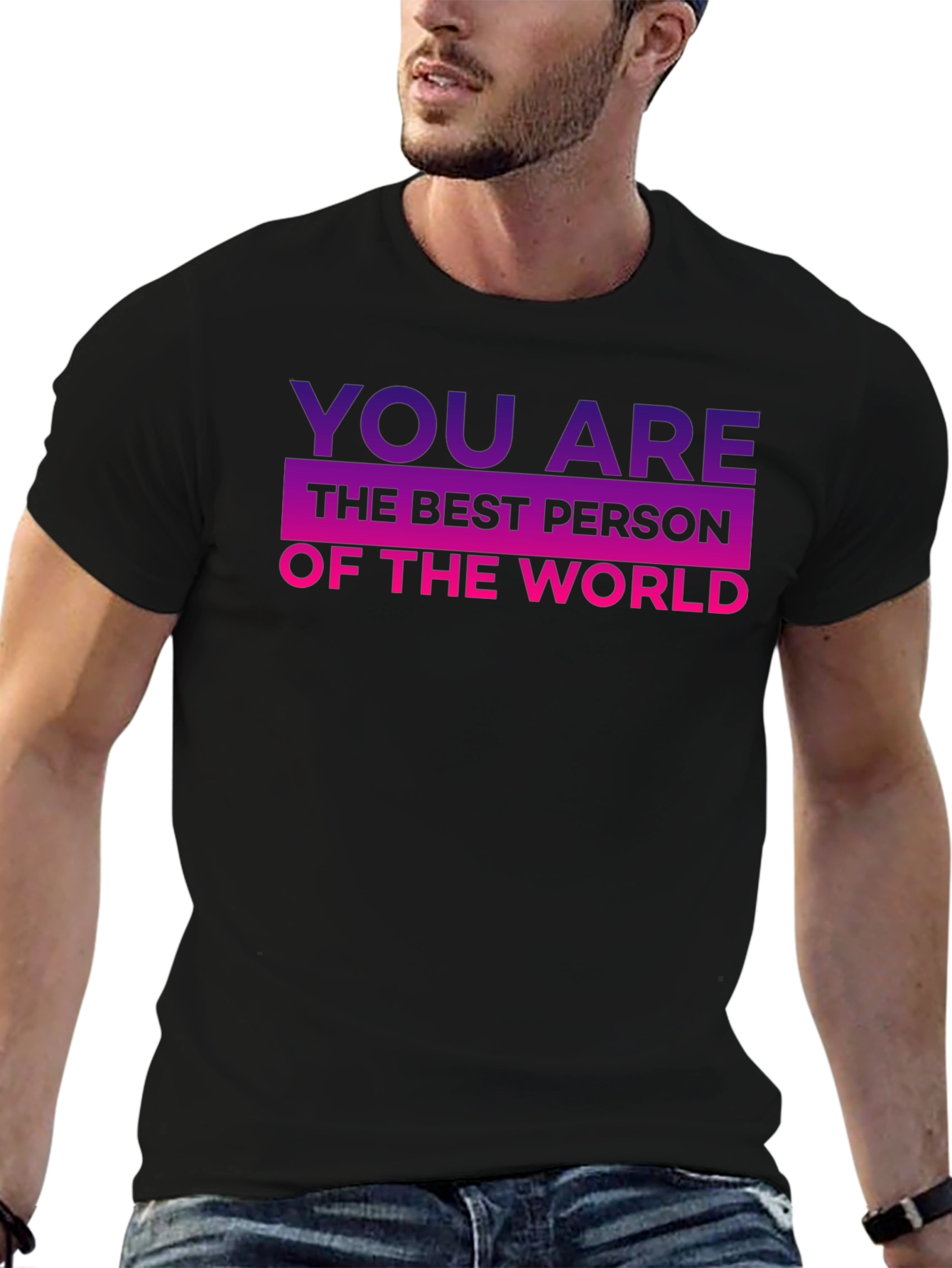 Best Person T-Shirt - Motivational Tee