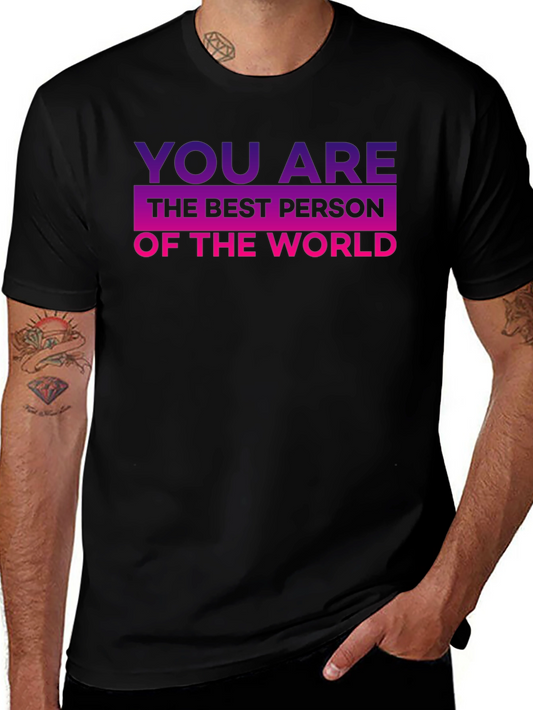Best Person T-Shirt - Motivational Tee