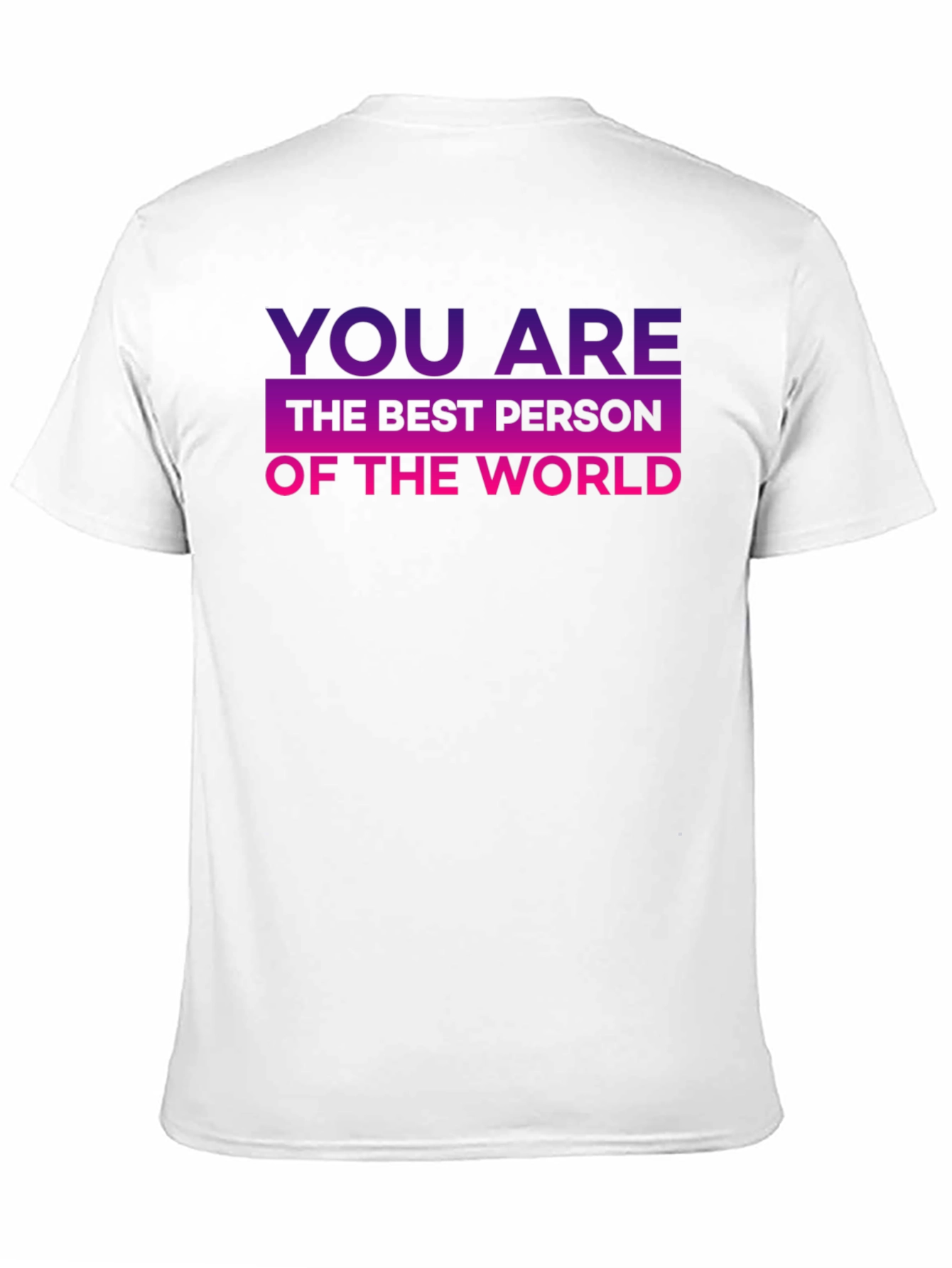 Best Person T-Shirt - Motivational Tee