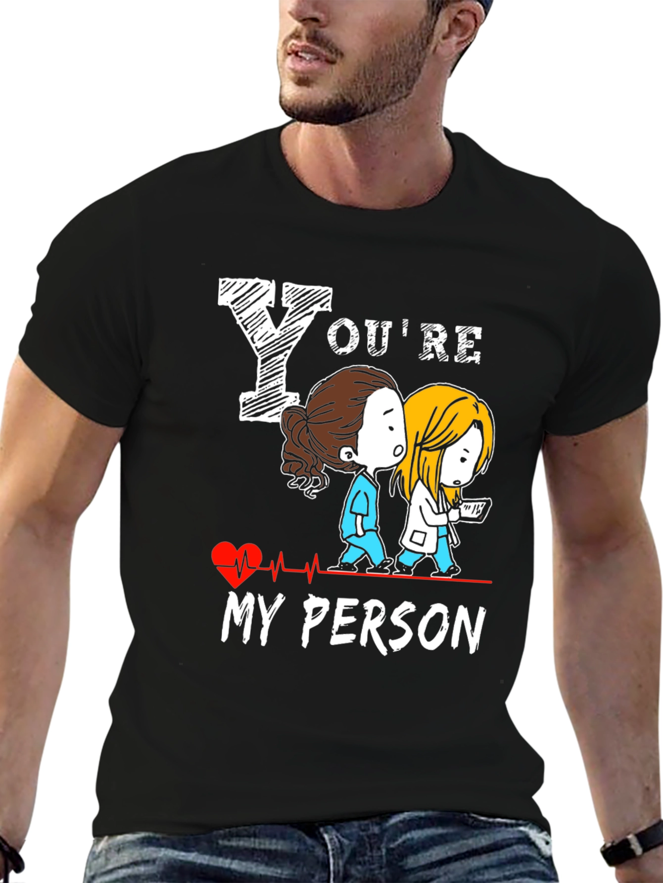 Youre My Person T-Shirt - Greys Anatomy Tee
