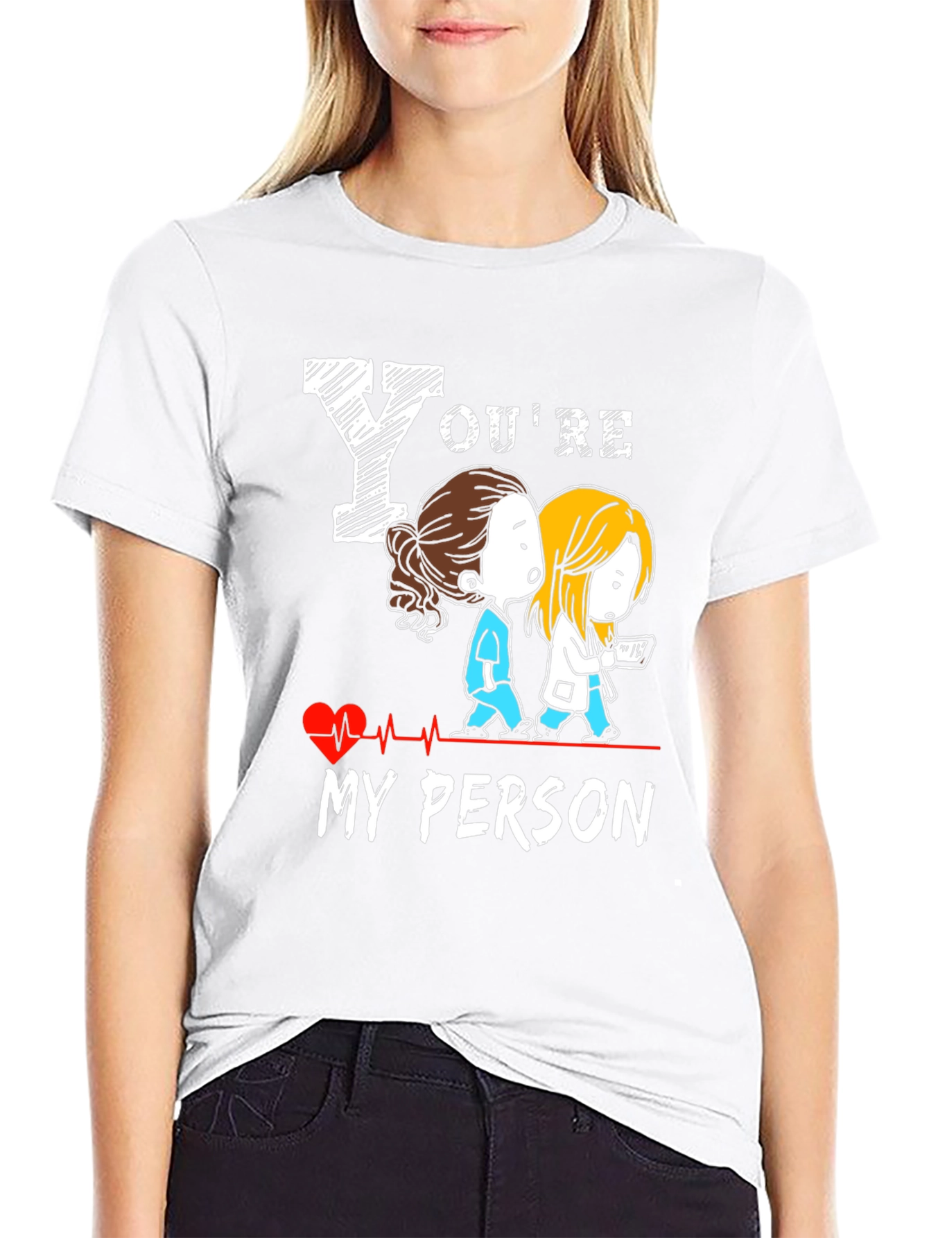 Youre My Person T-Shirt - Greys Anatomy Tee