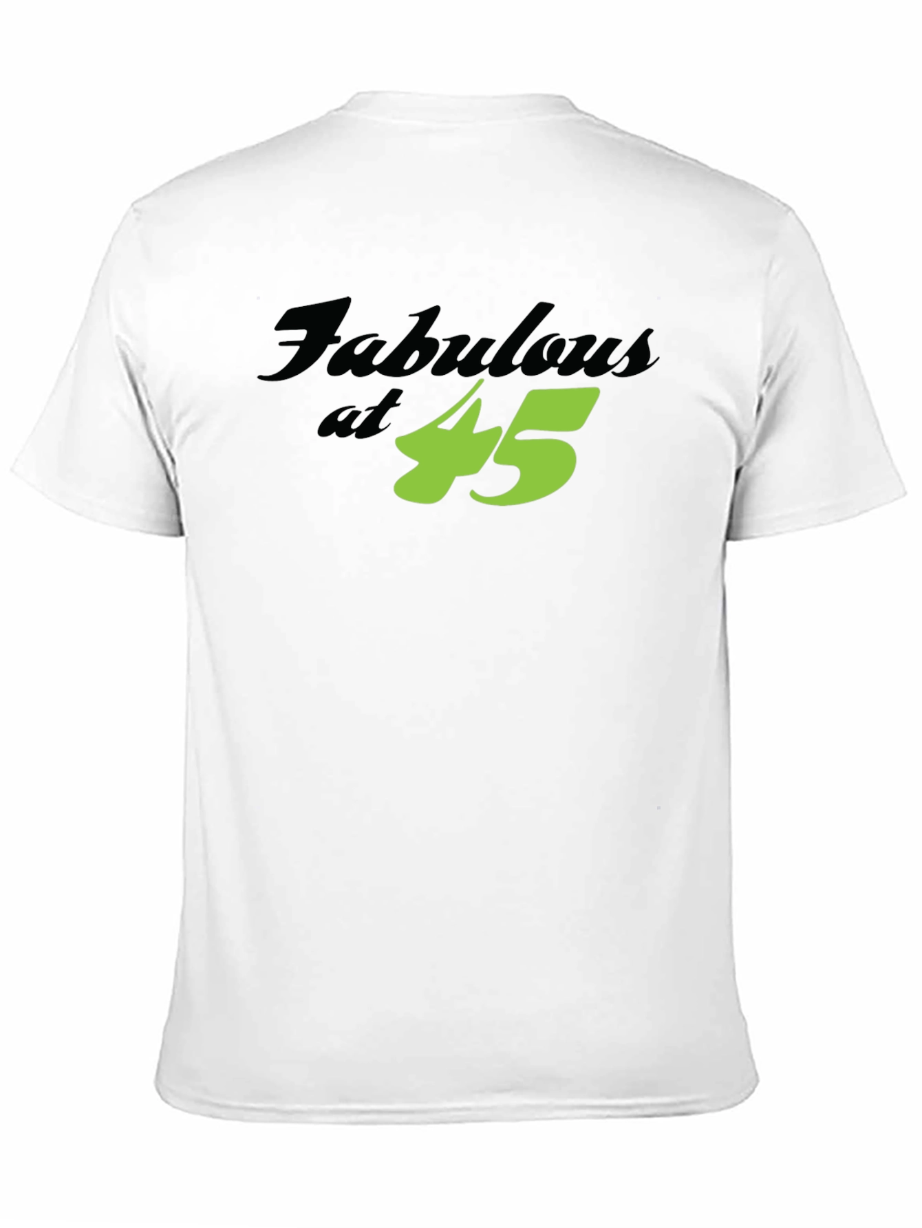 Fabulous at 45 Birthday T-Shirt