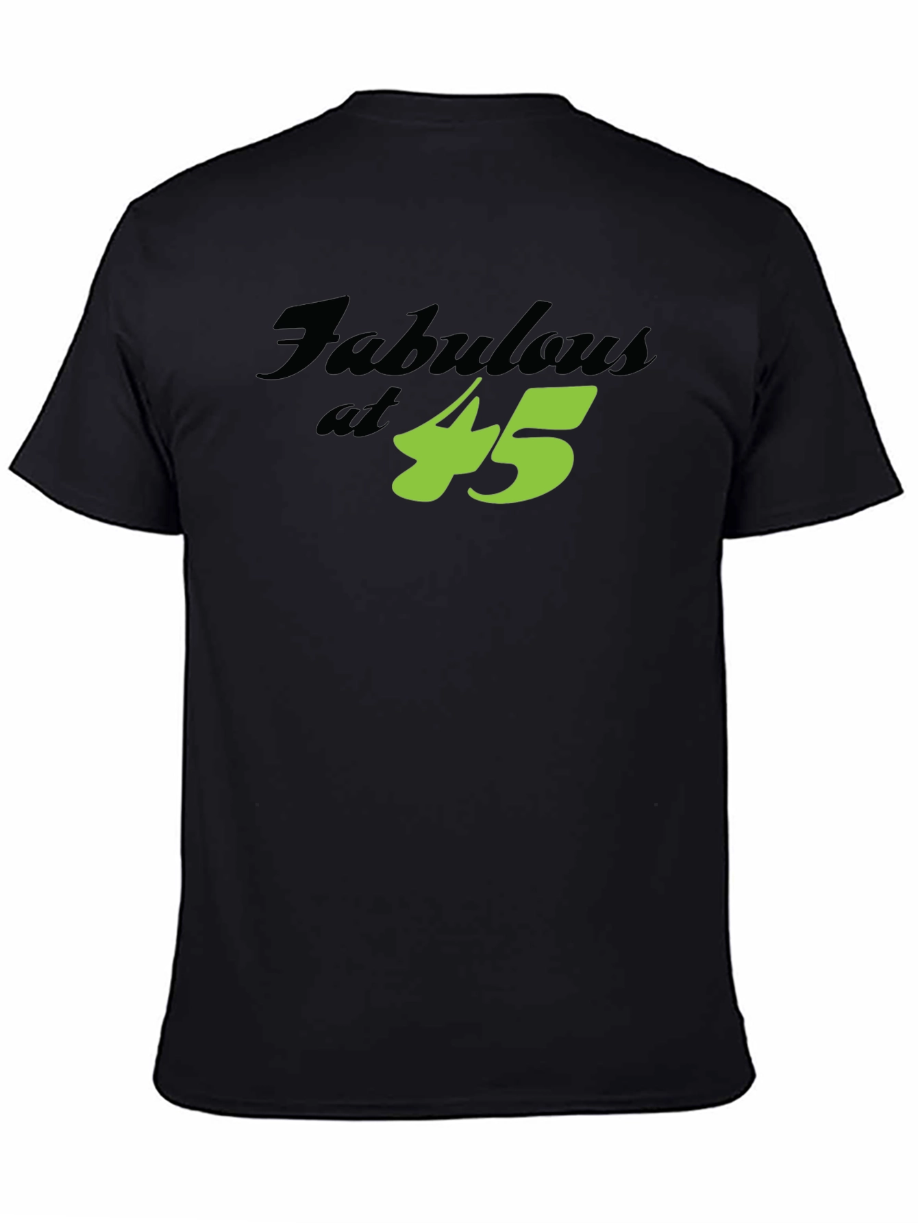 Fabulous at 45 Birthday T-Shirt