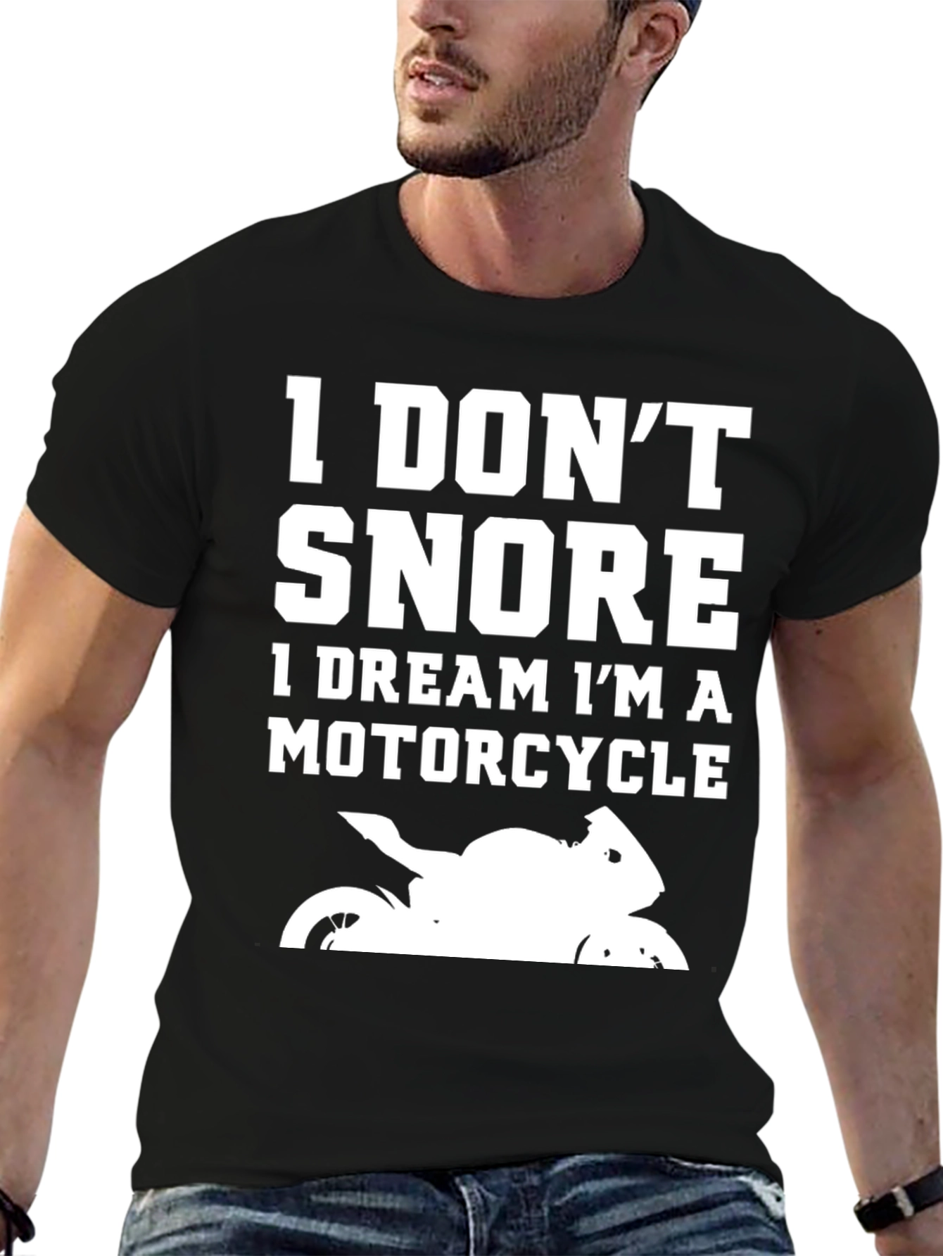 I Dont Snore I Dream Motorcycle T-Shirt
