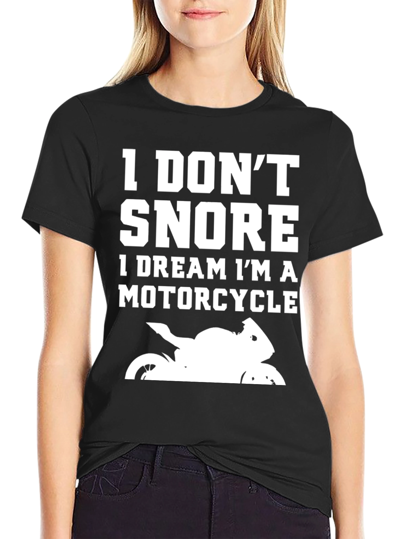 I Dont Snore I Dream Motorcycle T-Shirt
