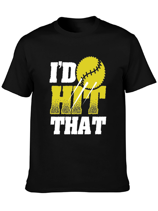 Id Hit That Softball T-Shirt