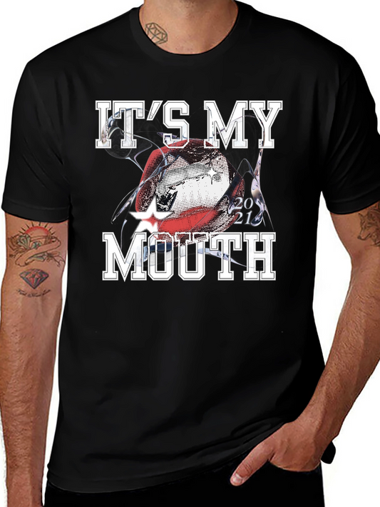 Its My Mouth Graphic T-Shirt