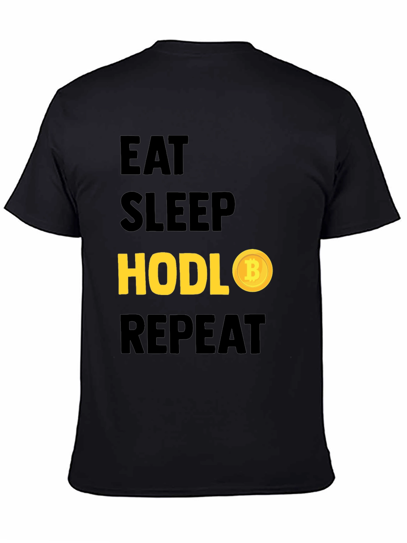 Eat Sleep Hodl Repeat Bitcoin T-Shirt