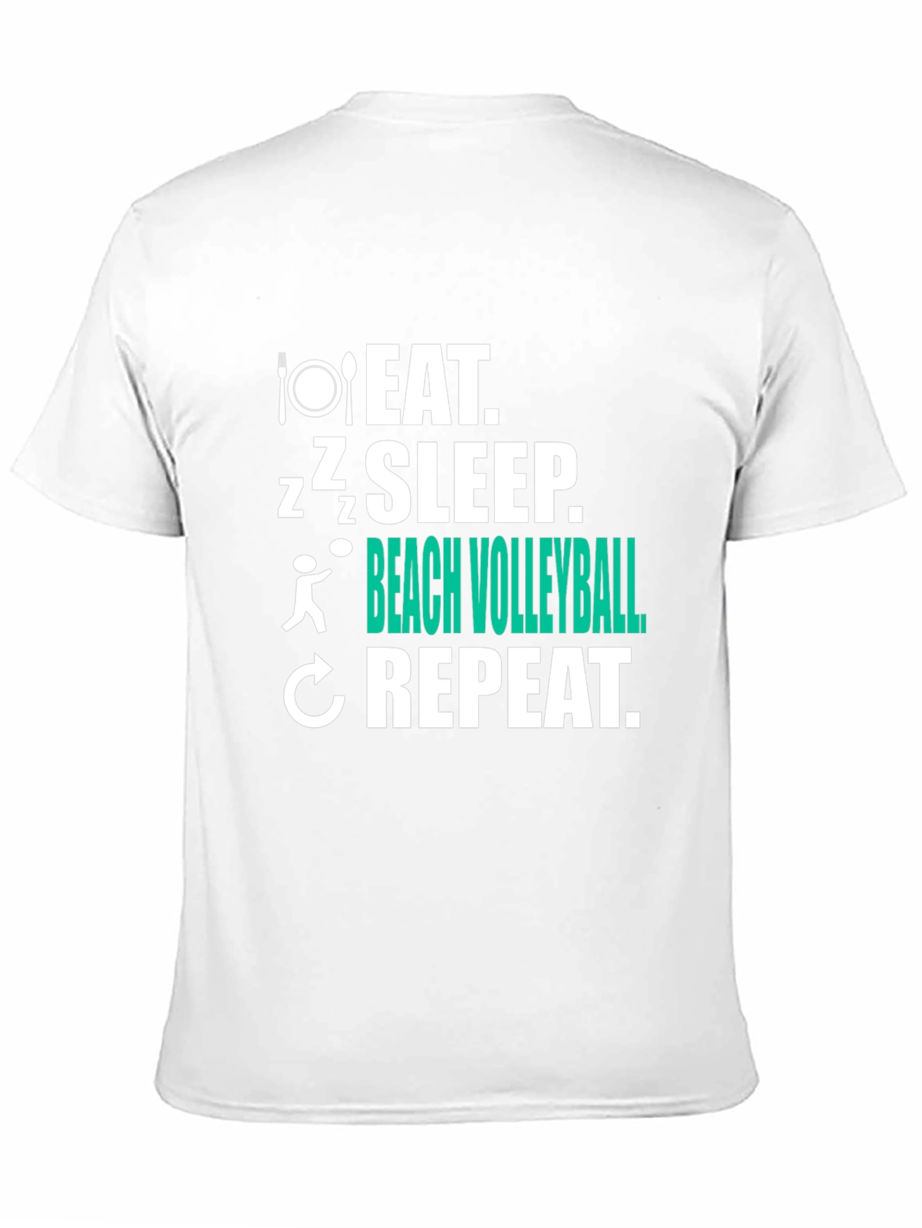Eat Sleep Beach Volleyball Repeat T-Shirt