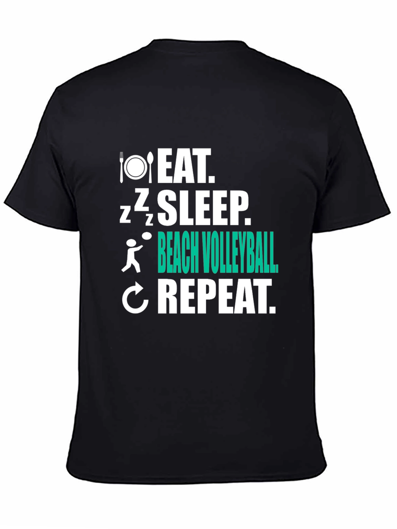 Eat Sleep Beach Volleyball Repeat T-Shirt