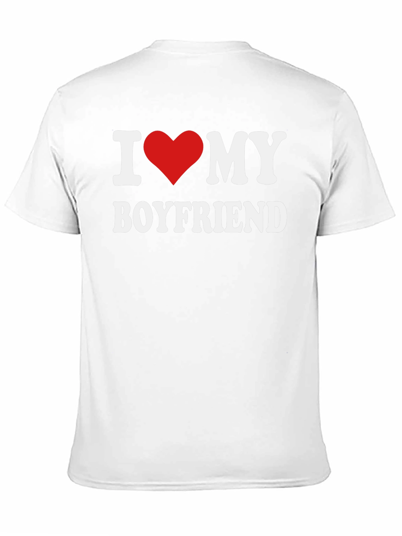 I Love My Boyfriend T-Shirt - Affectionate Graphic Tee