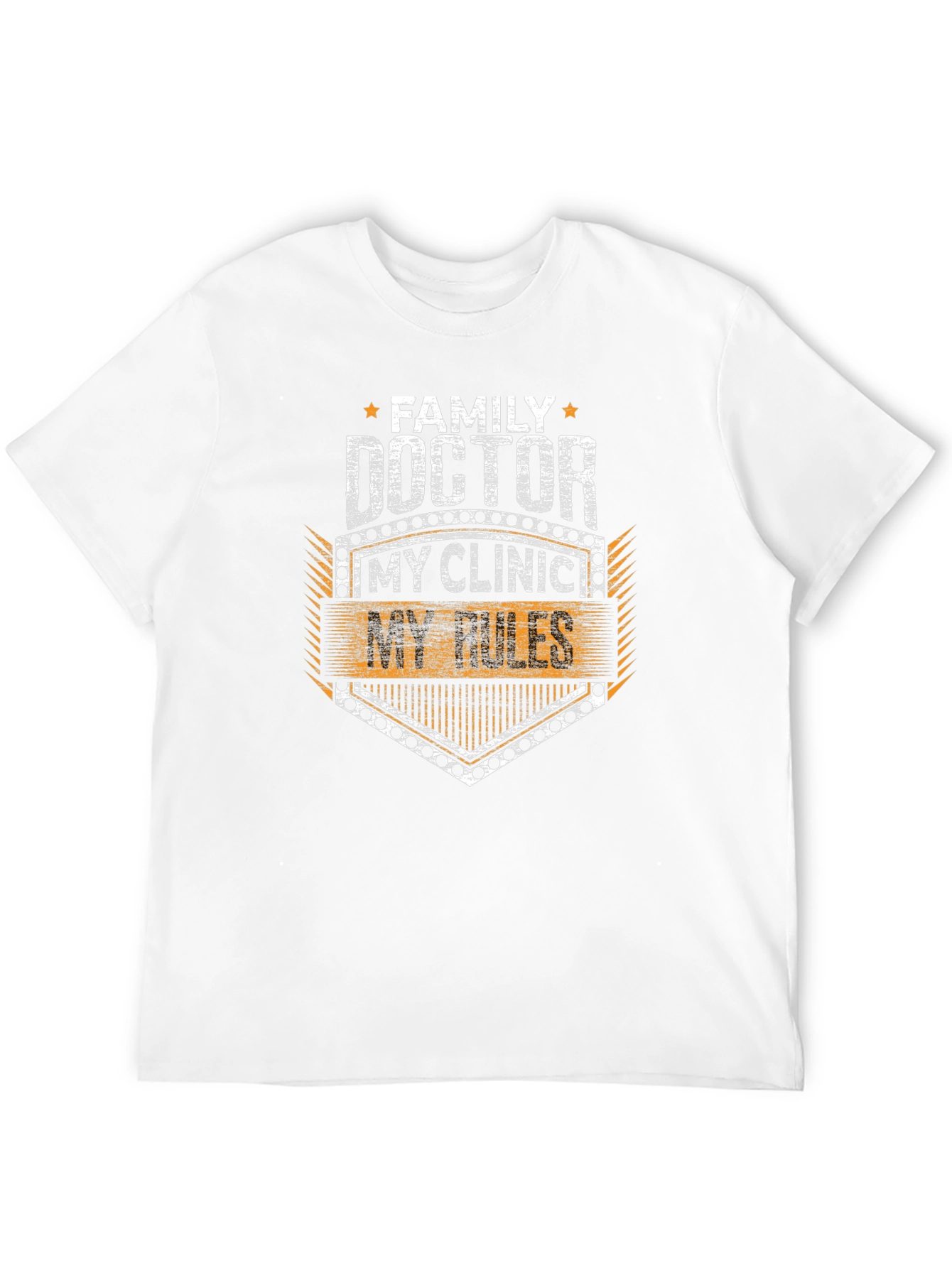 Family Doctor T-Shirt - My Clinic My Rules
