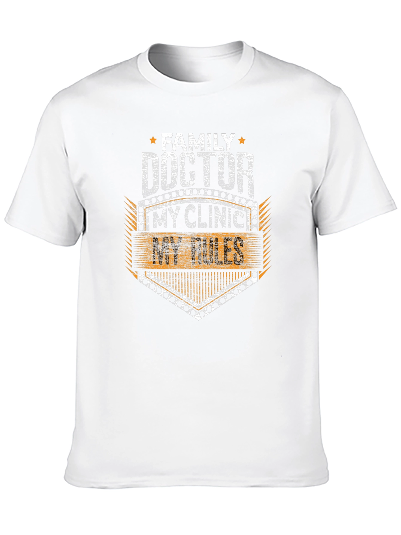 Family Doctor T-Shirt - My Clinic My Rules
