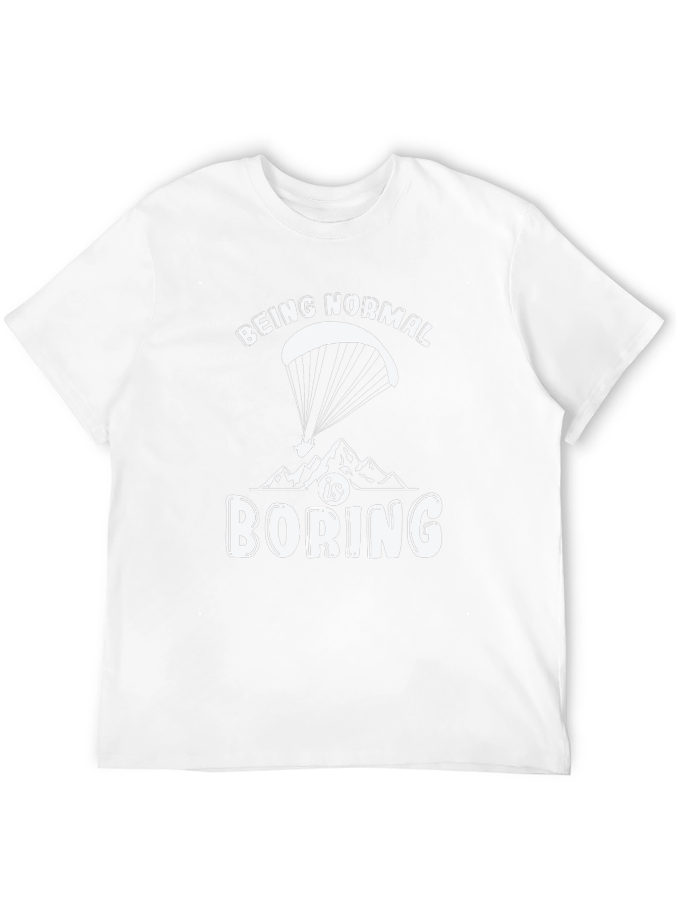 Being Normal is Boring T-Shirt