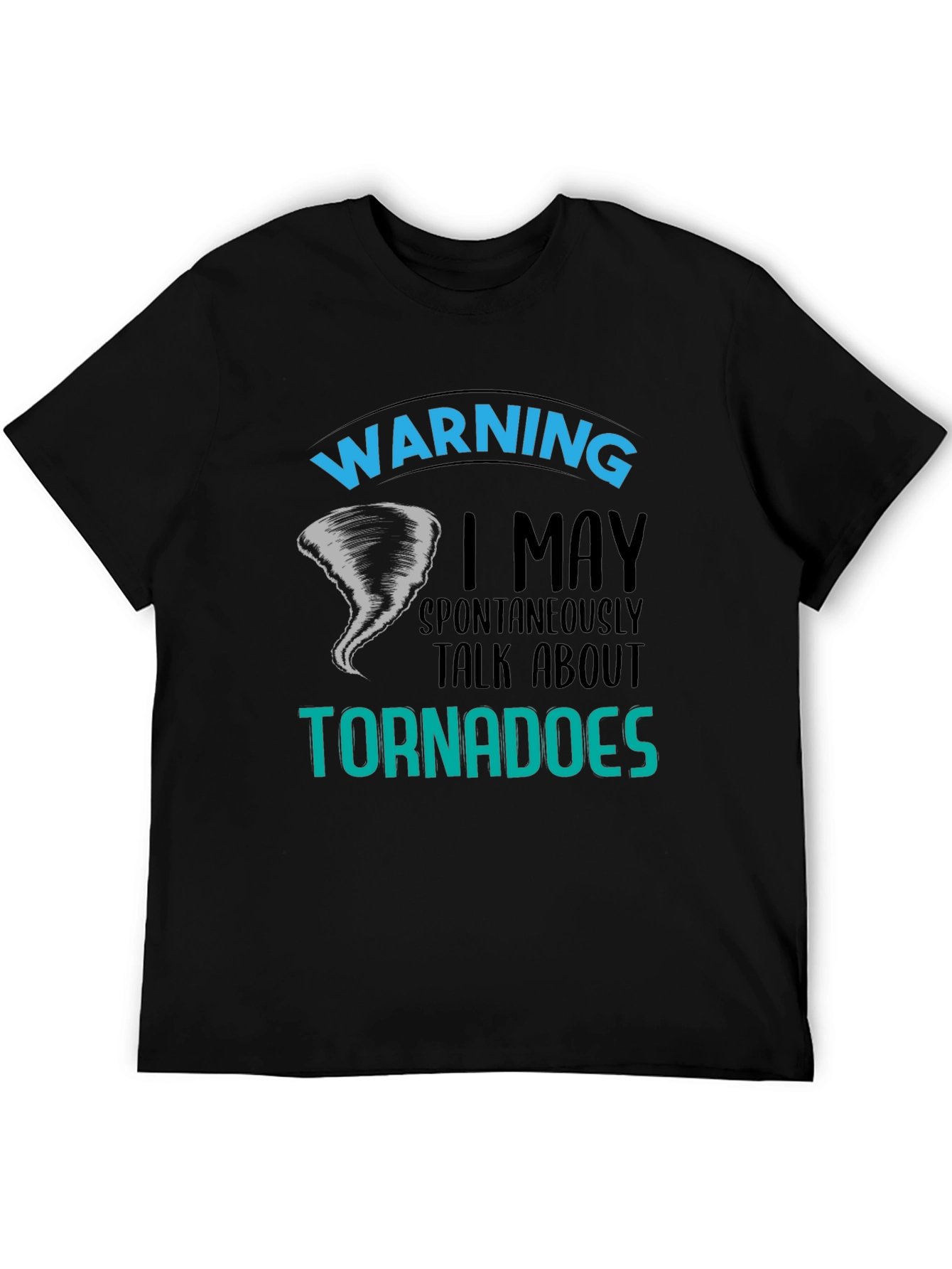 Warning Tornadoes T-Shirt