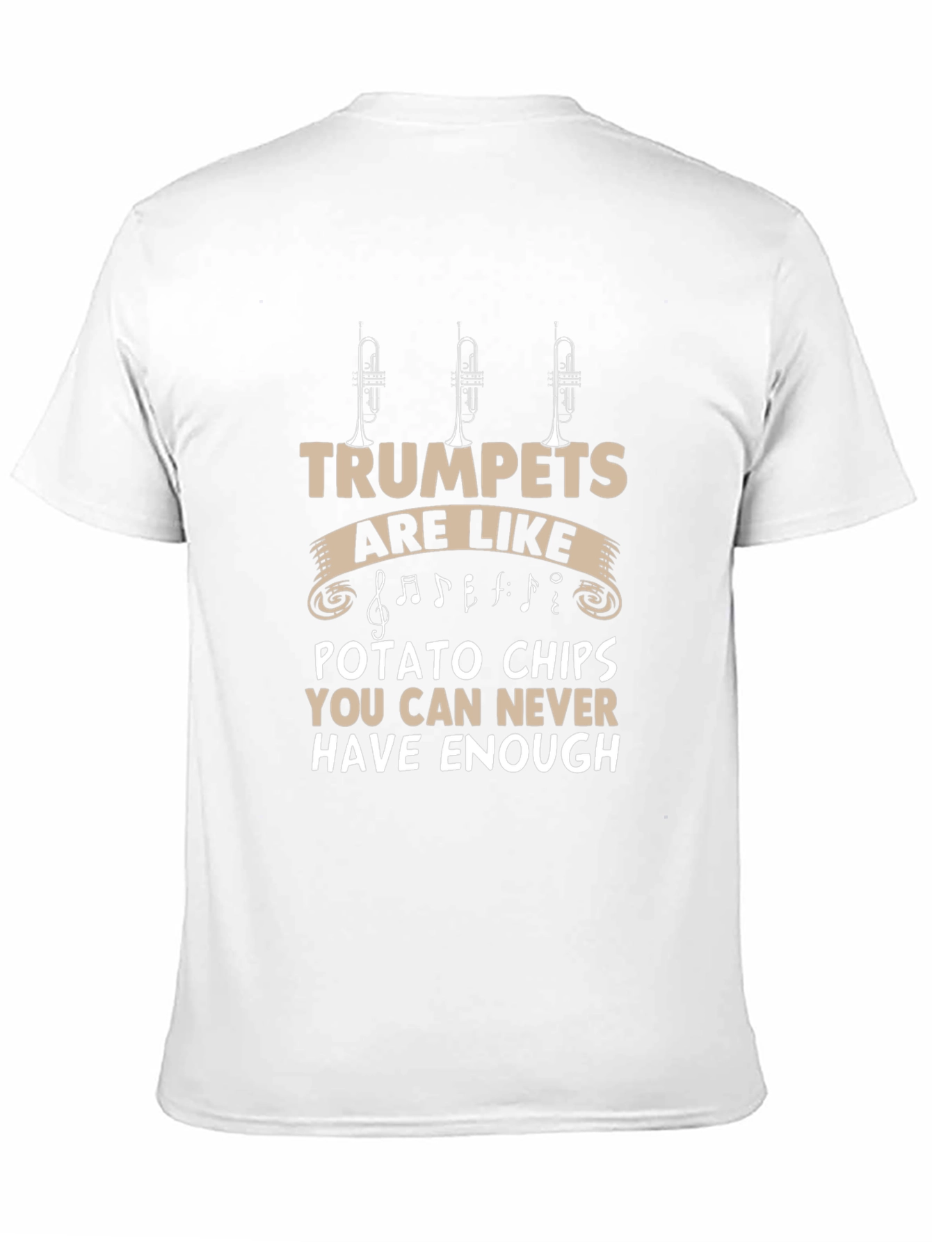 Trumpets Are Like Potato Chips T-Shirt