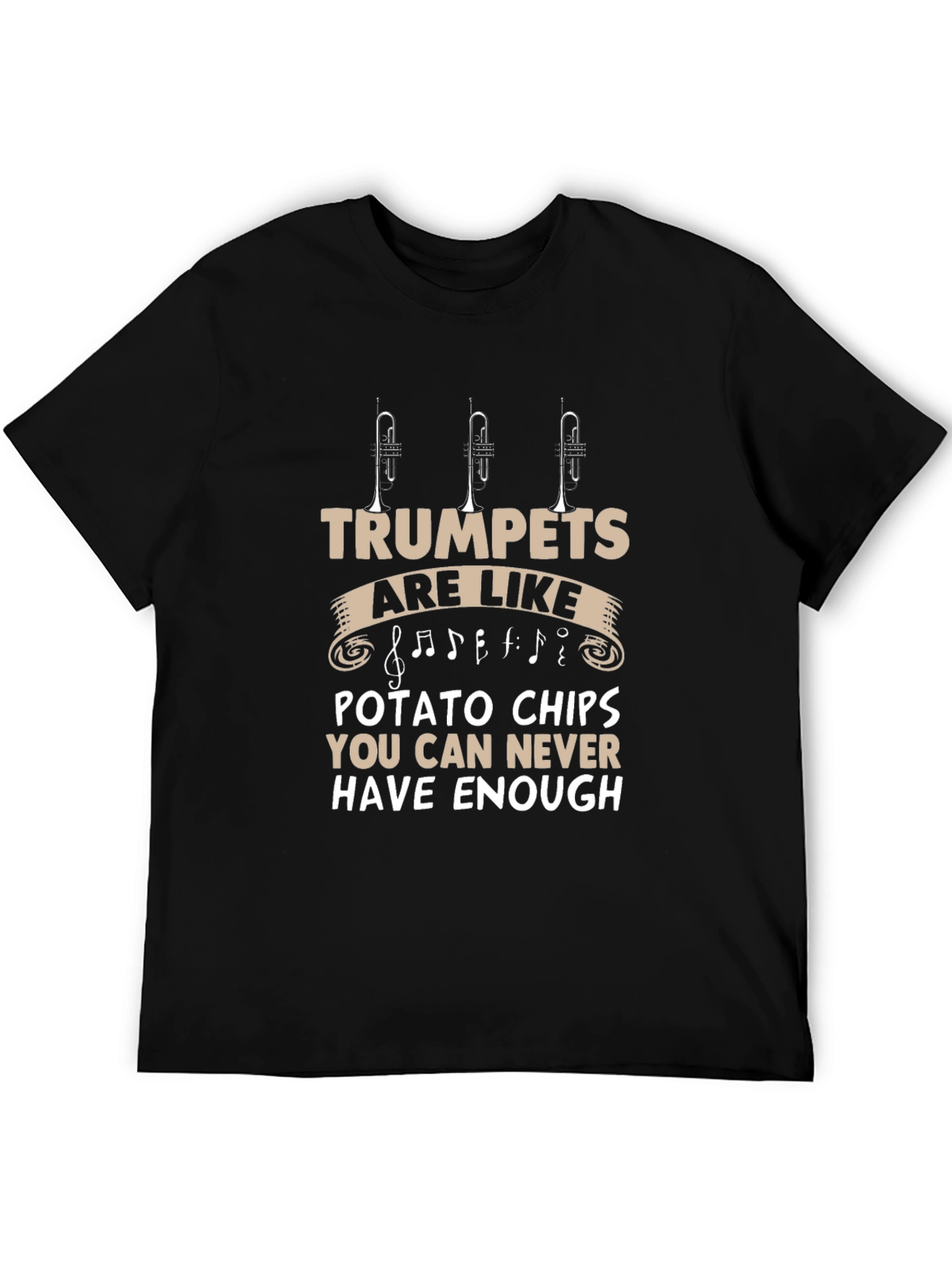 Trumpets Are Like Potato Chips T-Shirt