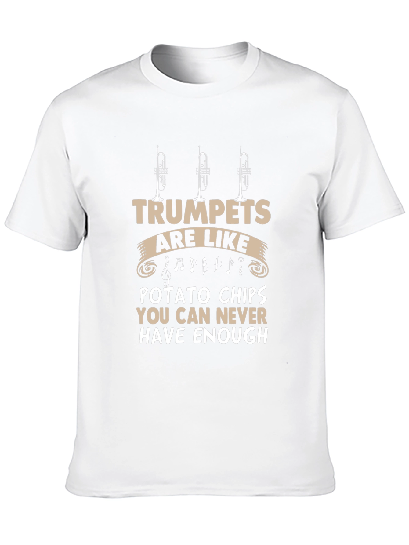 Trumpets Are Like Potato Chips T-Shirt