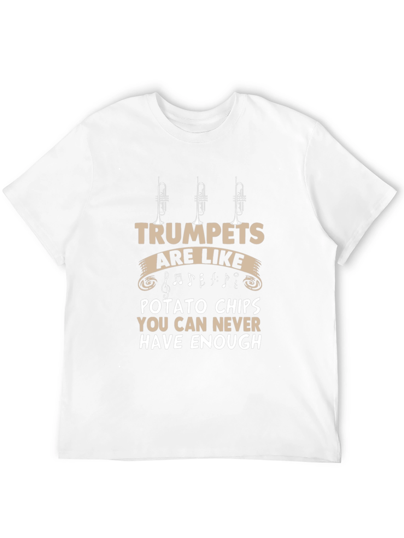 Trumpets Are Like Potato Chips T-Shirt