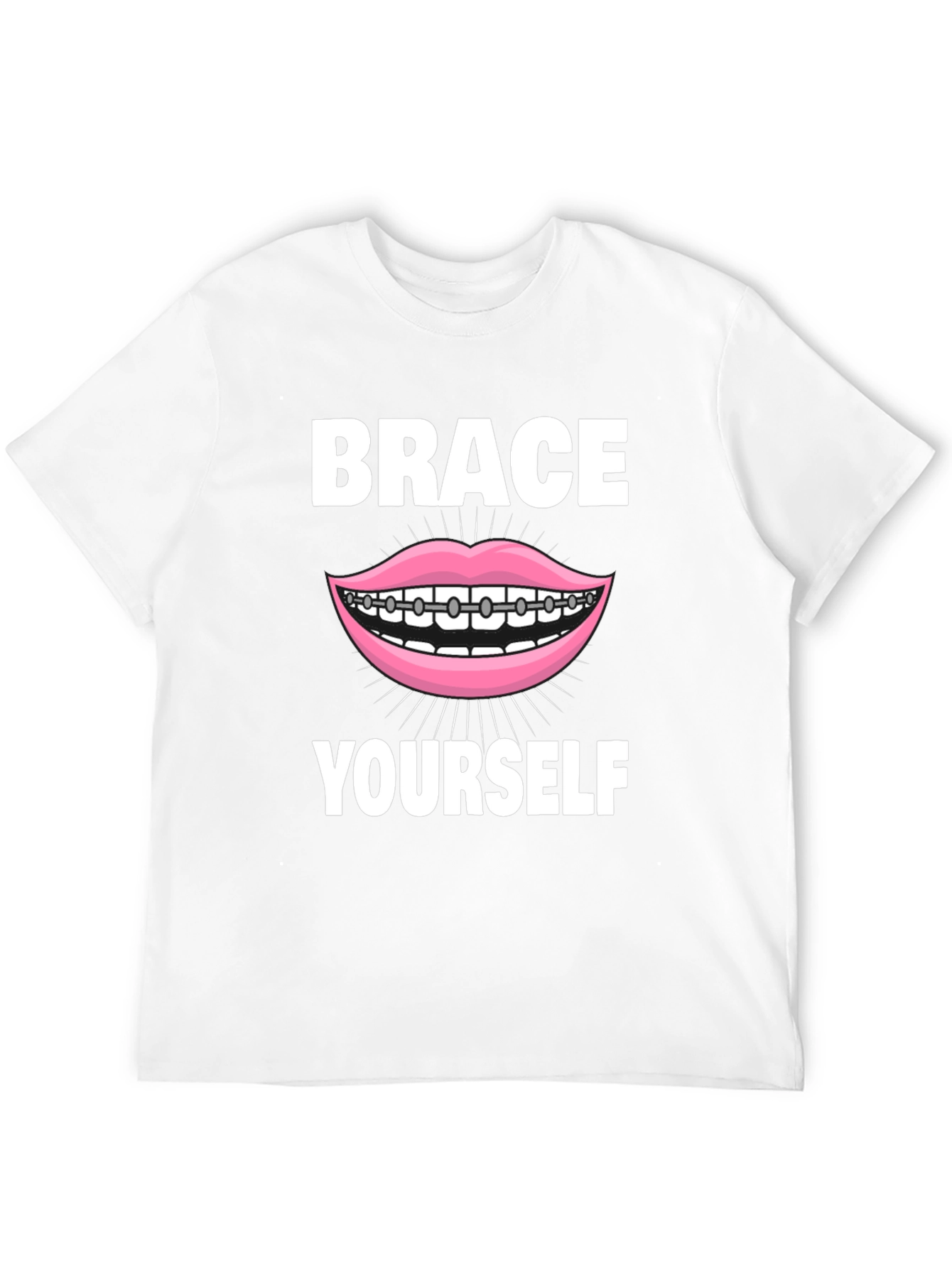 Brace Yourself T-Shirt - Funny Dental Pun Tee