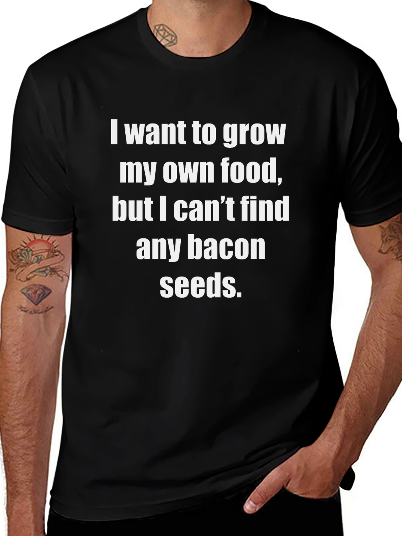 Funny Bacon Seeds T-Shirt - Grow Your Own Food!