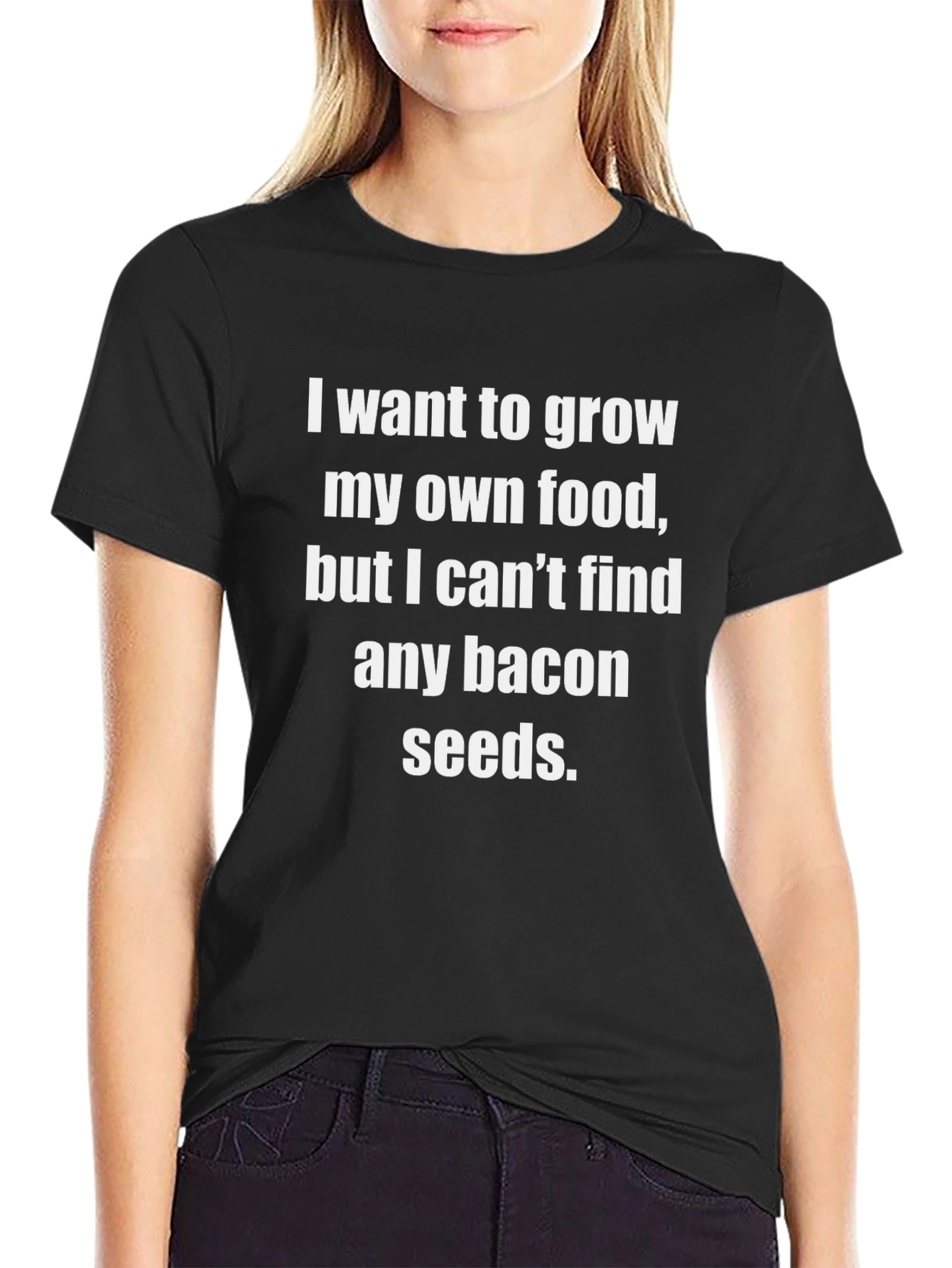 Funny Bacon Seeds T-Shirt - Grow Your Own Food!