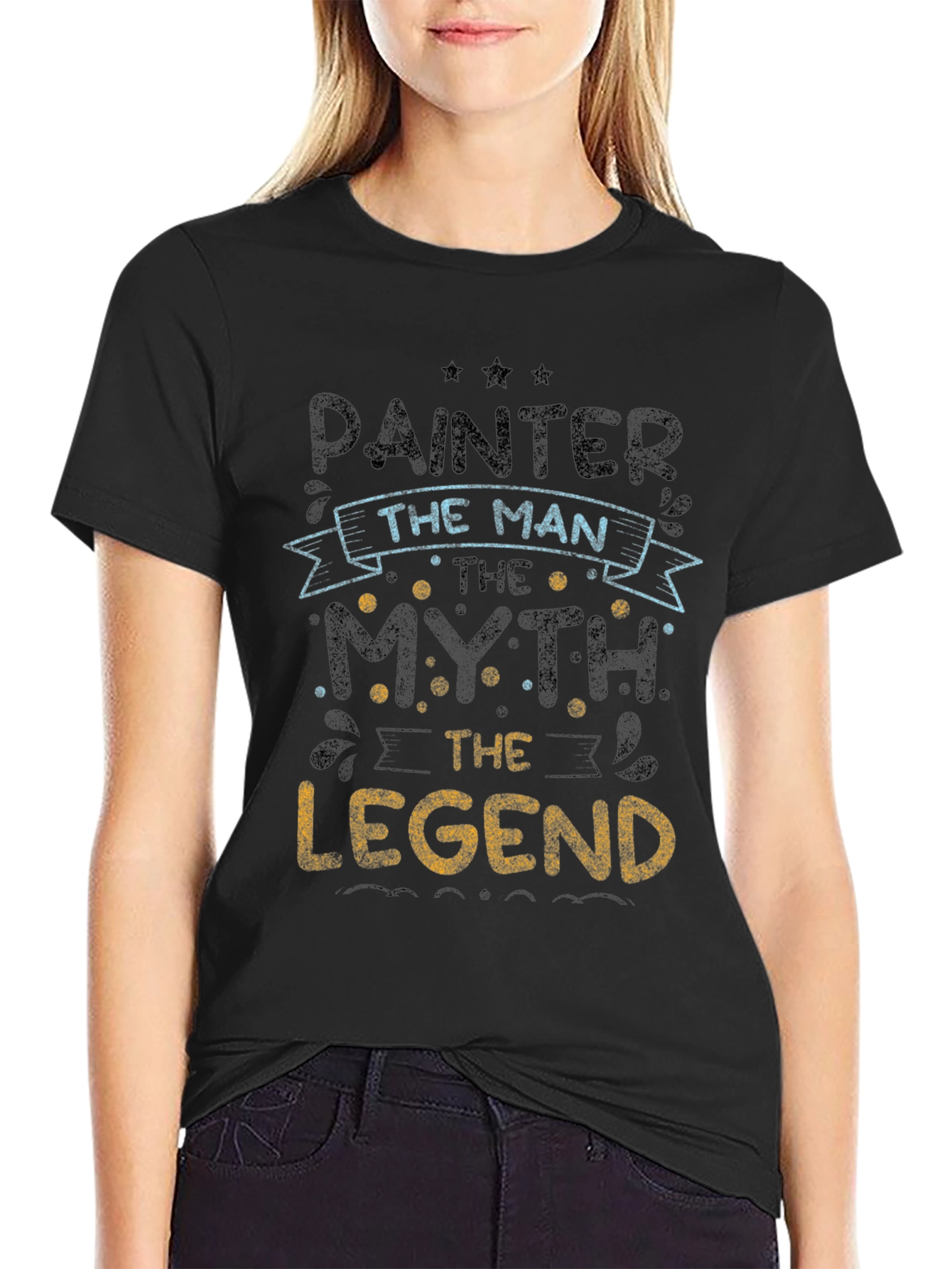 Painter The Man Myth Legend T-Shirt