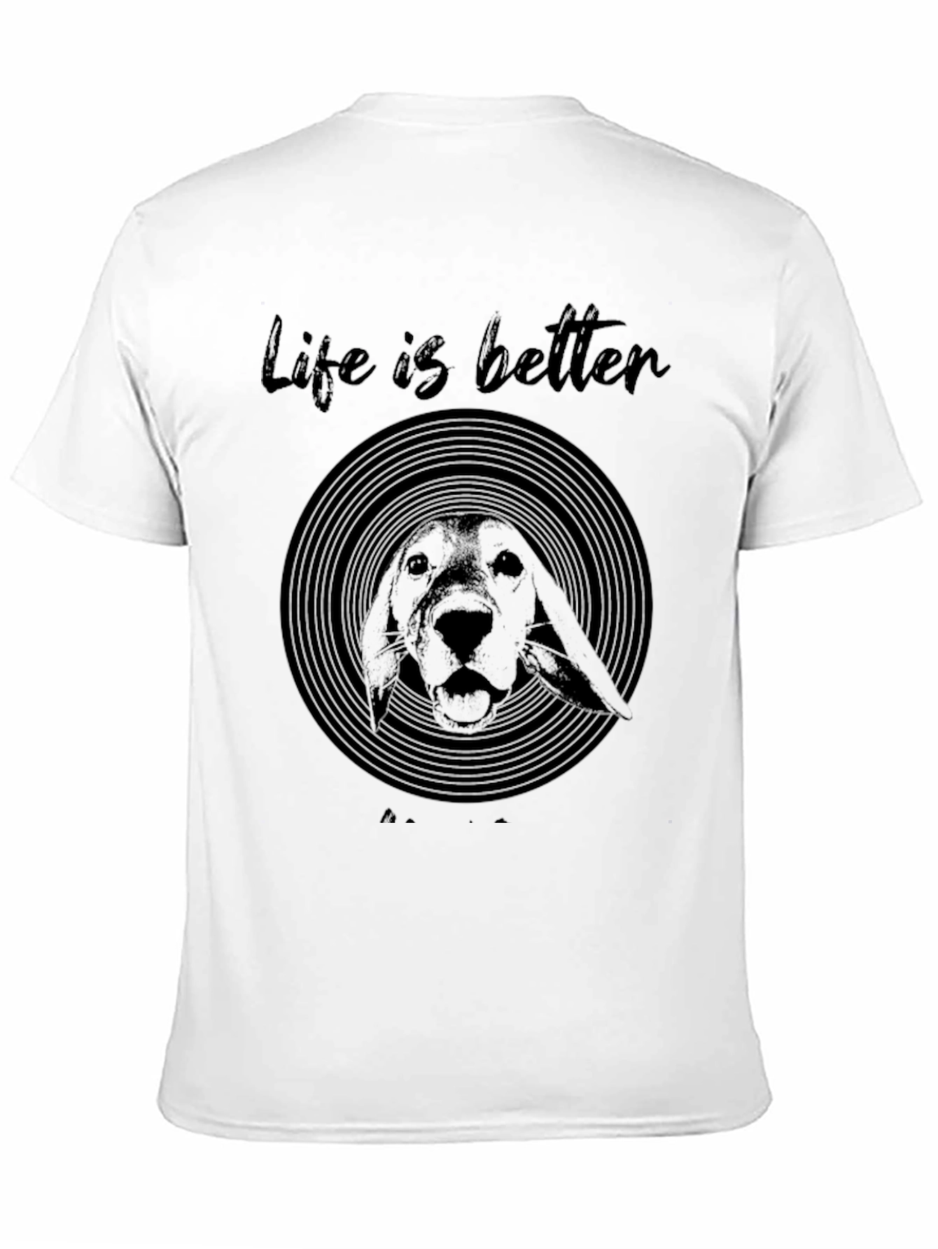 Life is Better With a Dog Black T-Shirt