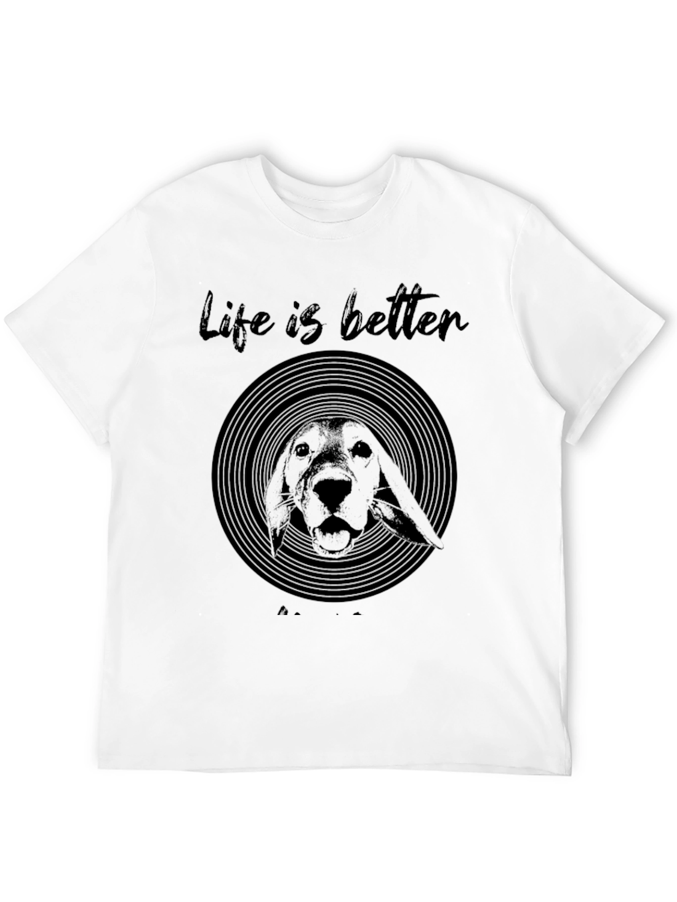 Life is Better With a Dog Black T-Shirt