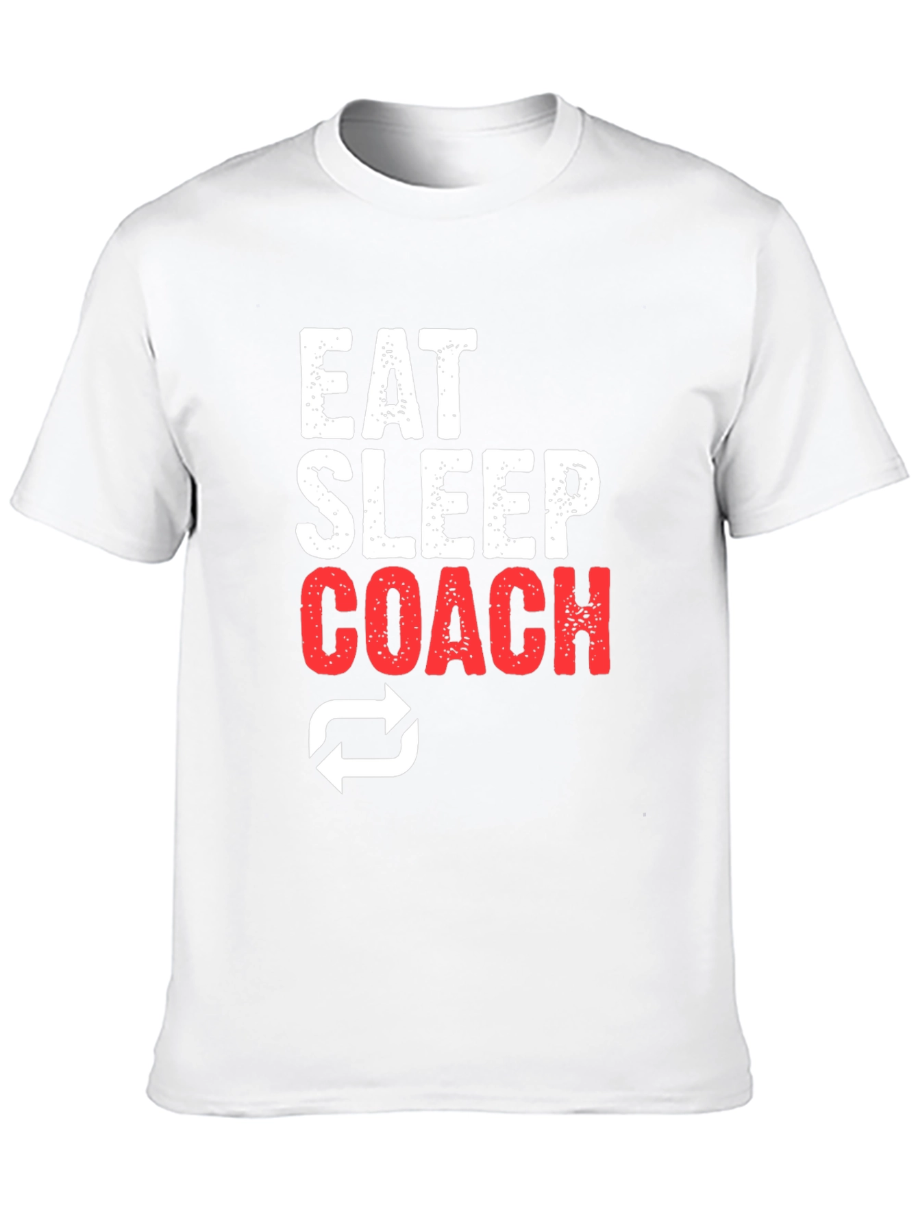 Eat Sleep Coach T-Shirt - Athletic Motivation