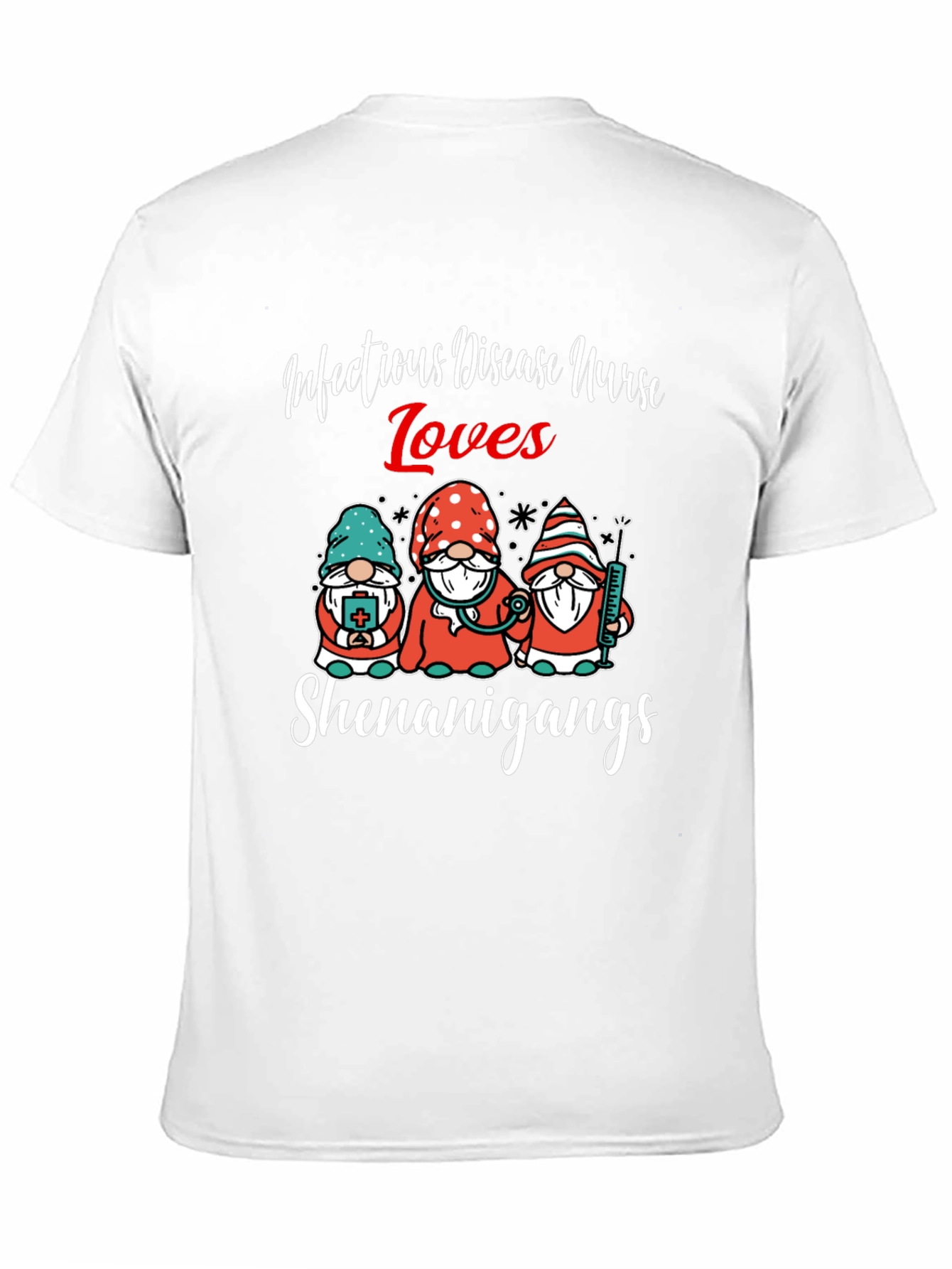 Infectious Disease Nurse Loves Shenanigans T-Shirt