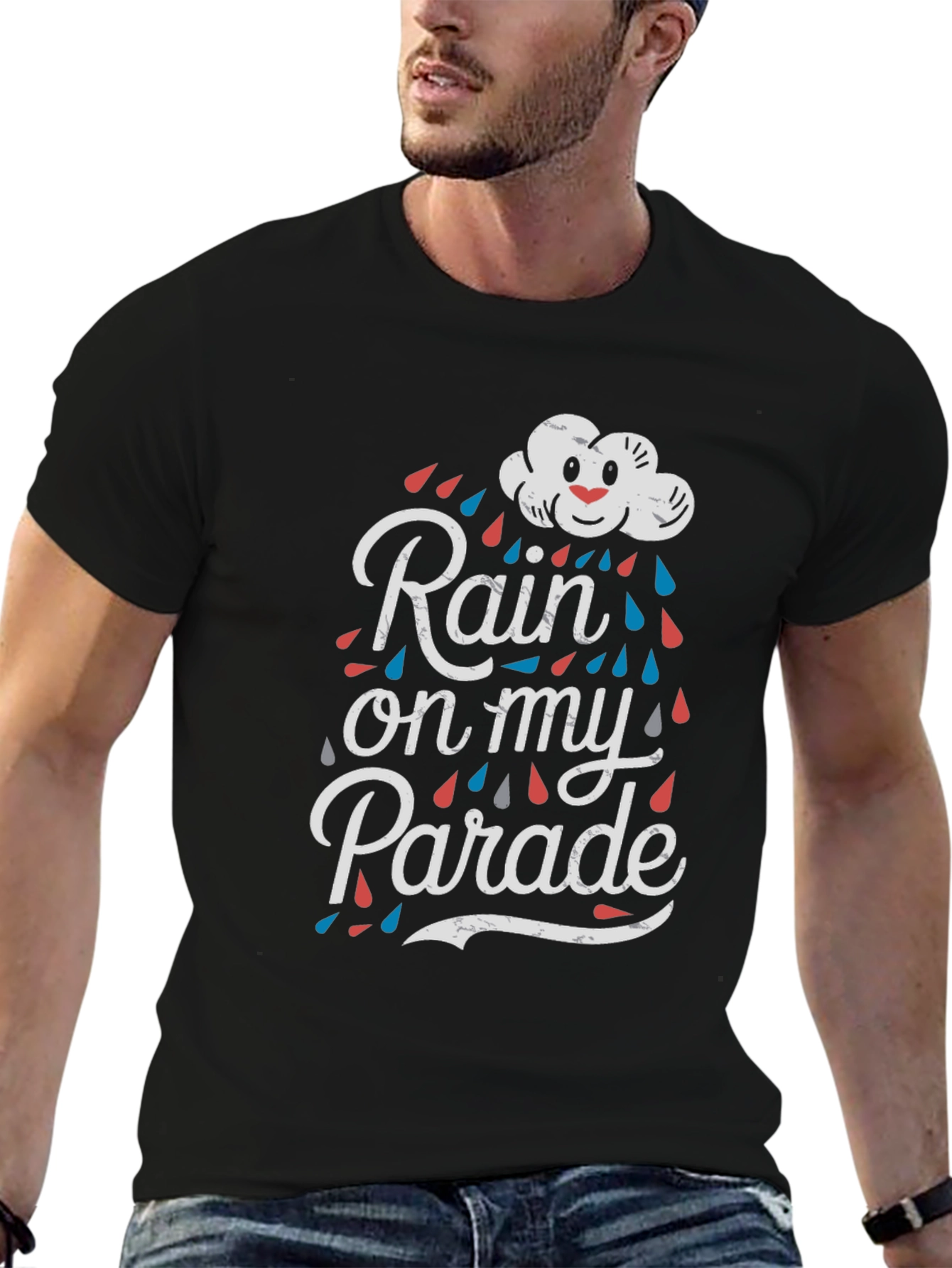 Rain on My Parade T-Shirt - Funny Graphic Tee