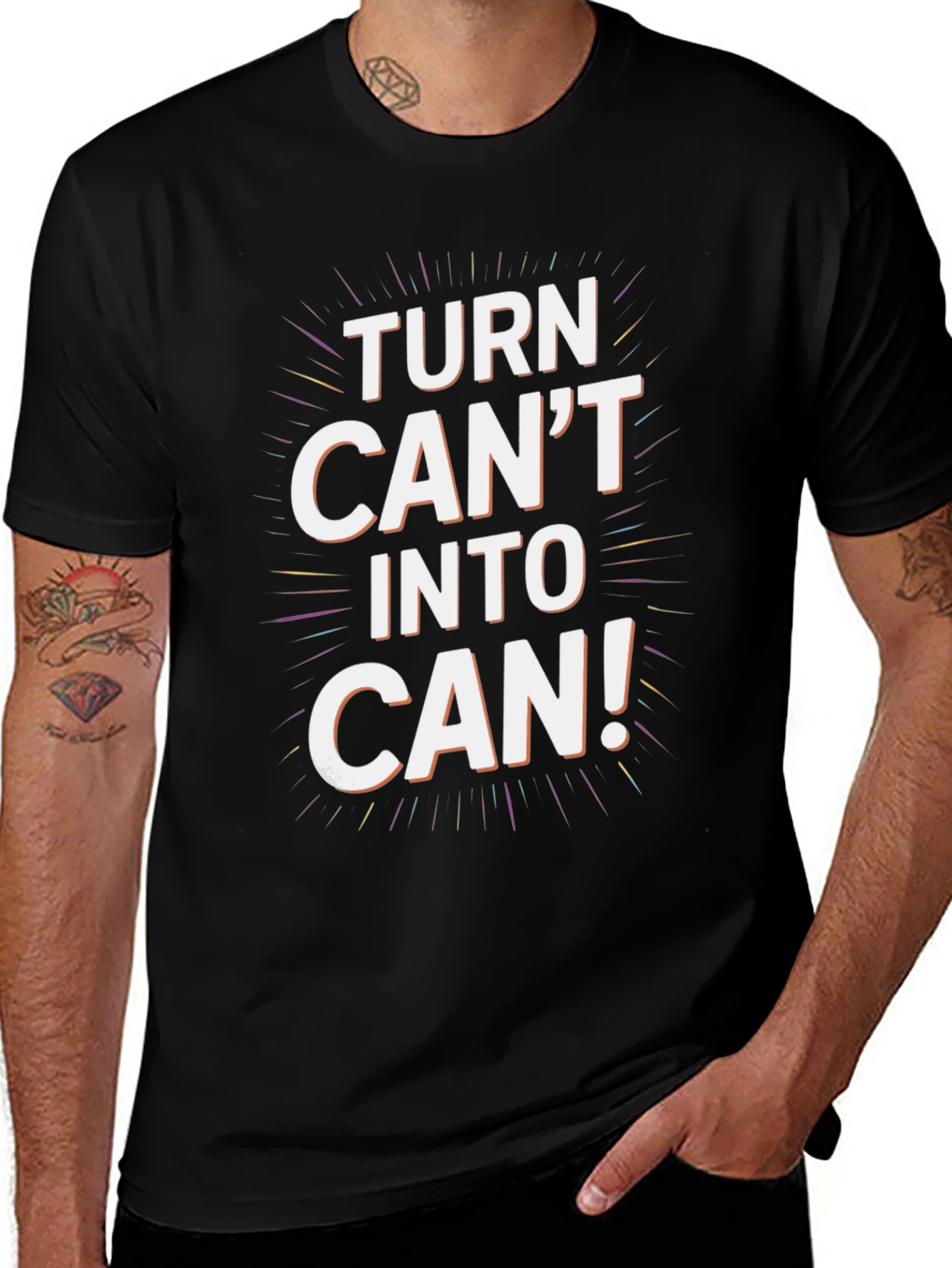 Turn Cant Into Can! Graphic Tee