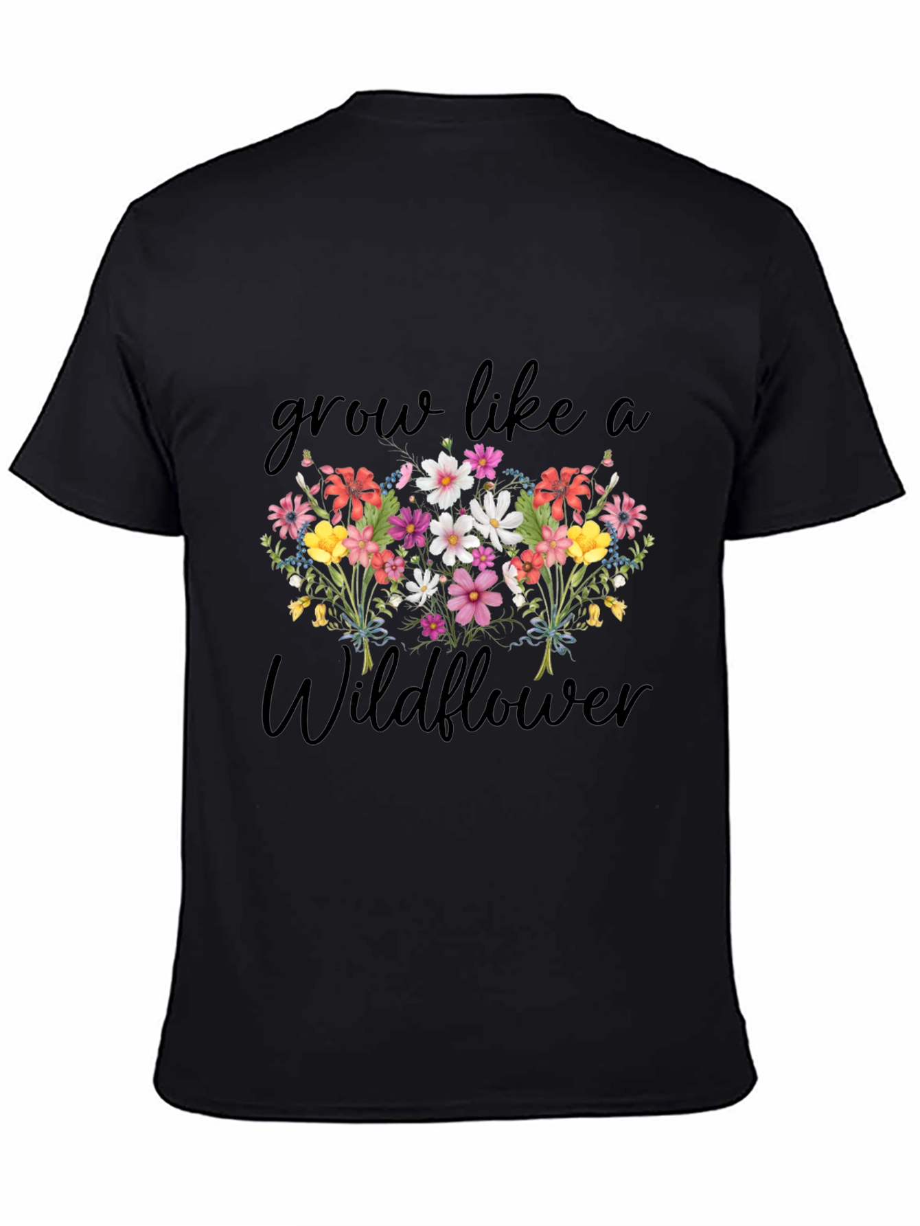 Grow Like a Wildflower Black Graphic T-Shirt