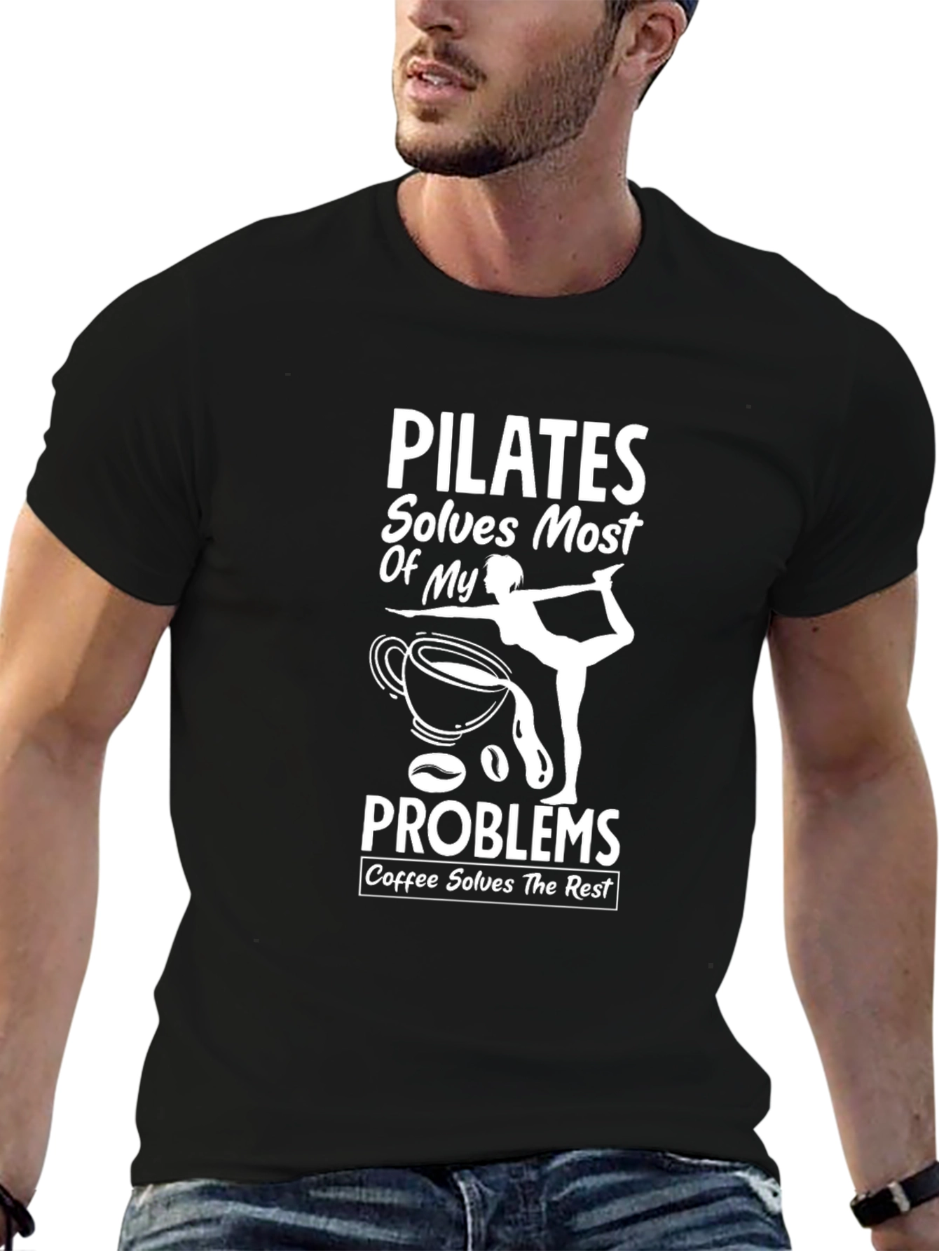 Pilates Solves Most Problems T-Shirt - Coffee Lover Tee