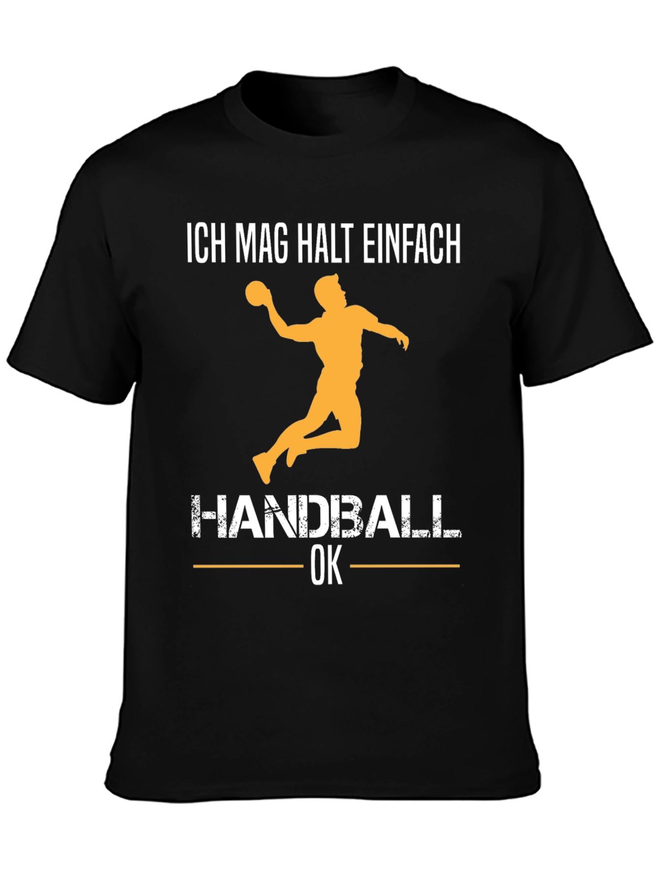 Handball T-Shirt - Ich Mag Halt Einfach