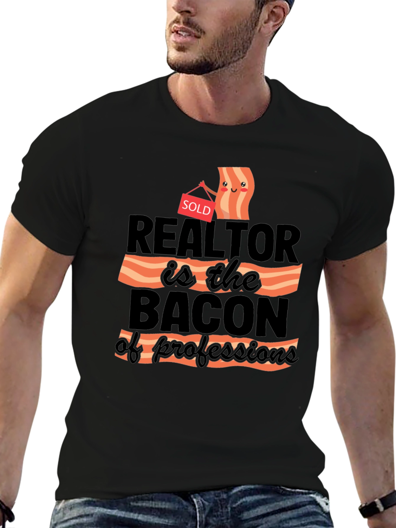 Realtor Bacon of Professions T-Shirt