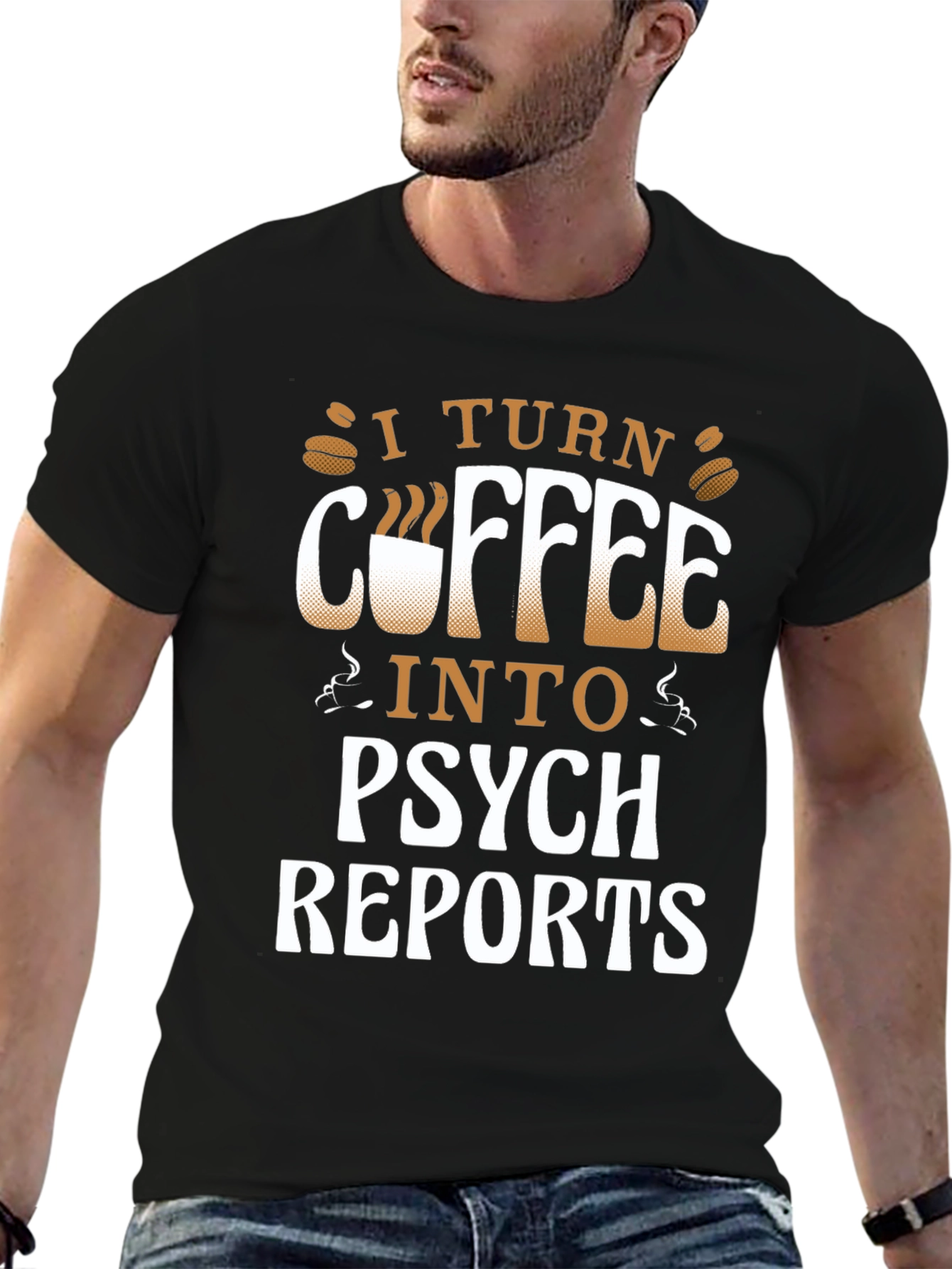 Coffee to Psych Reports Graphic Tee