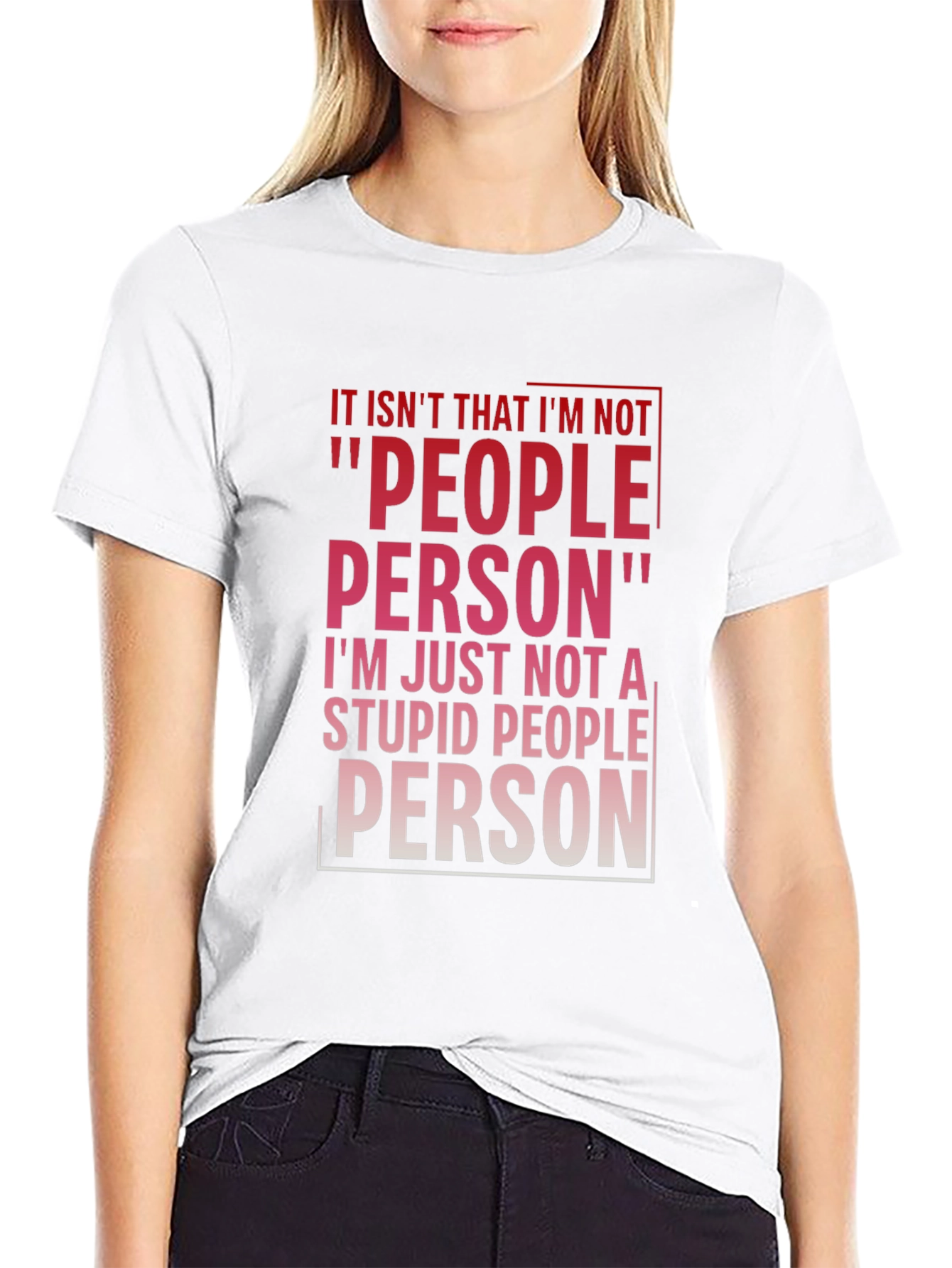 Funny Sarcastic People Person Graphic T-Shirt