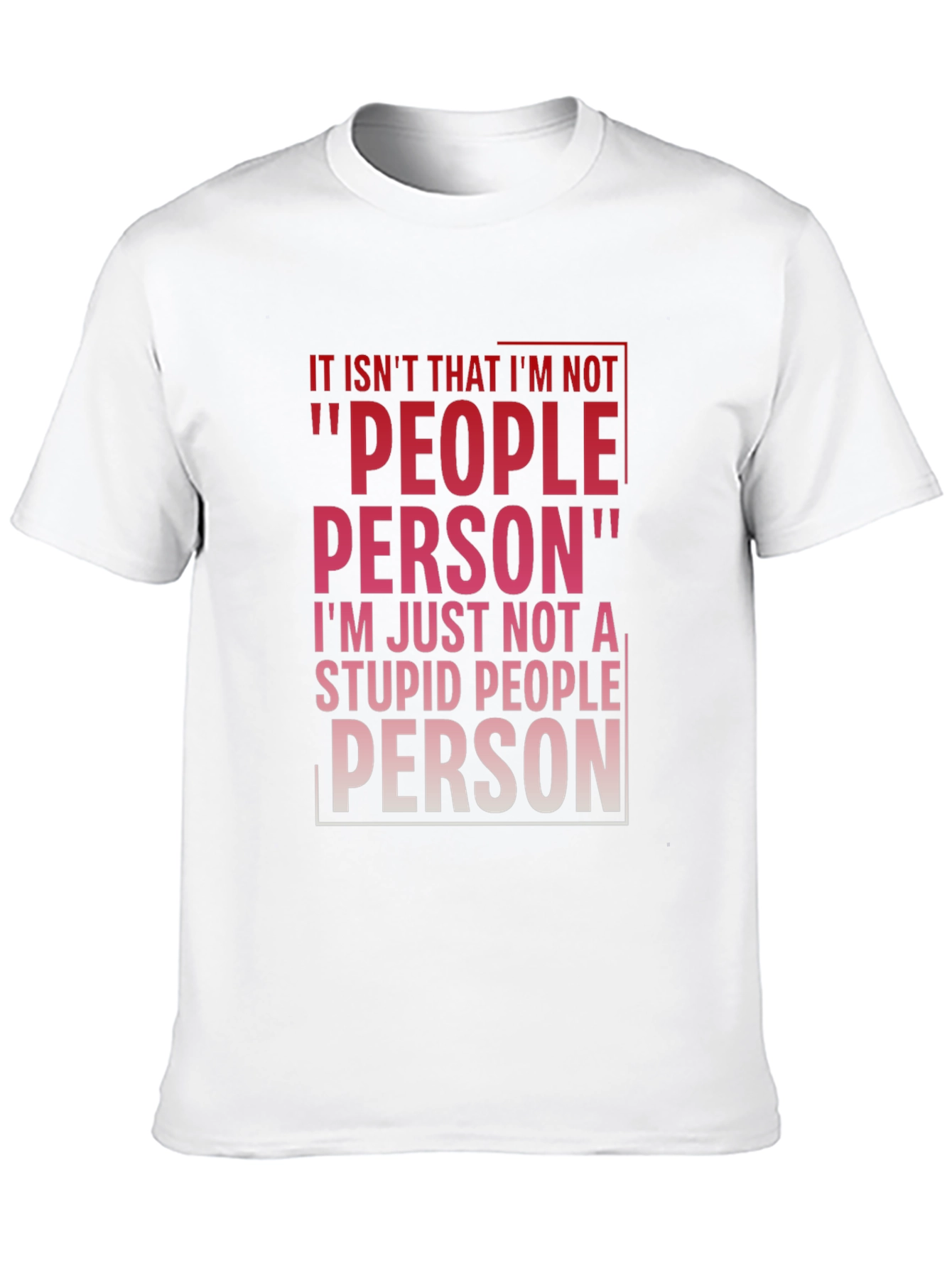 Funny Sarcastic People Person Graphic T-Shirt