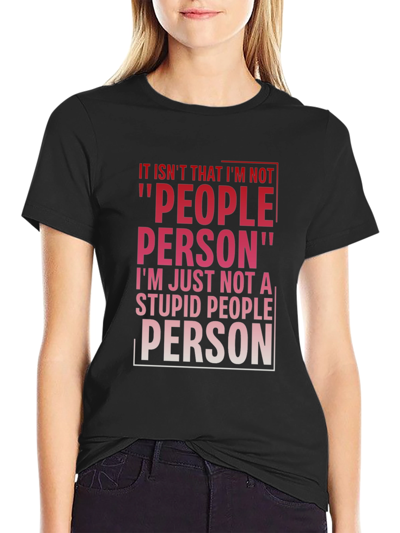 Funny Sarcastic People Person Graphic T-Shirt