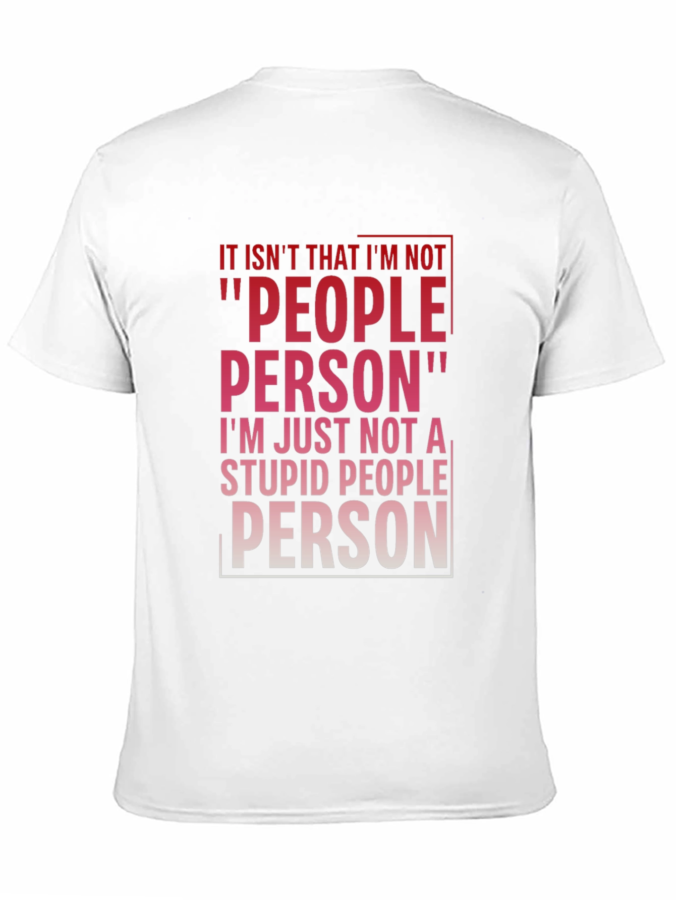 Funny Sarcastic People Person Graphic T-Shirt