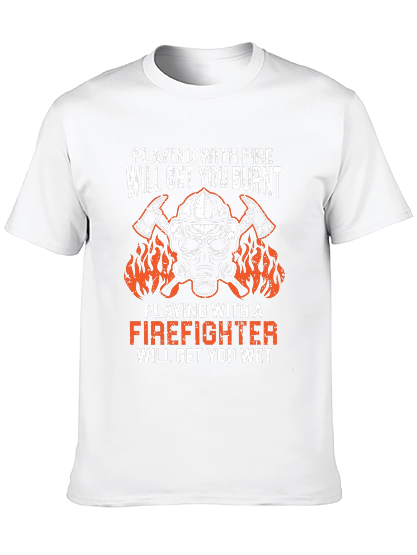 Firefighter T-Shirt: Playing With Fire Design