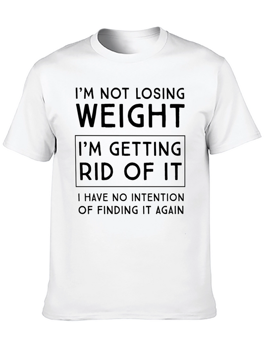 Funny Weight Loss T-Shirt: Im Getting Rid of It!