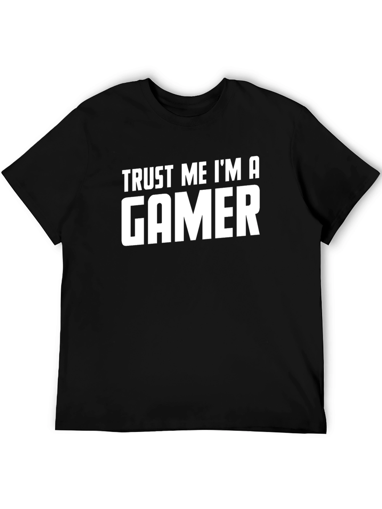 Trust Me Im A Gamer T-Shirt - Black