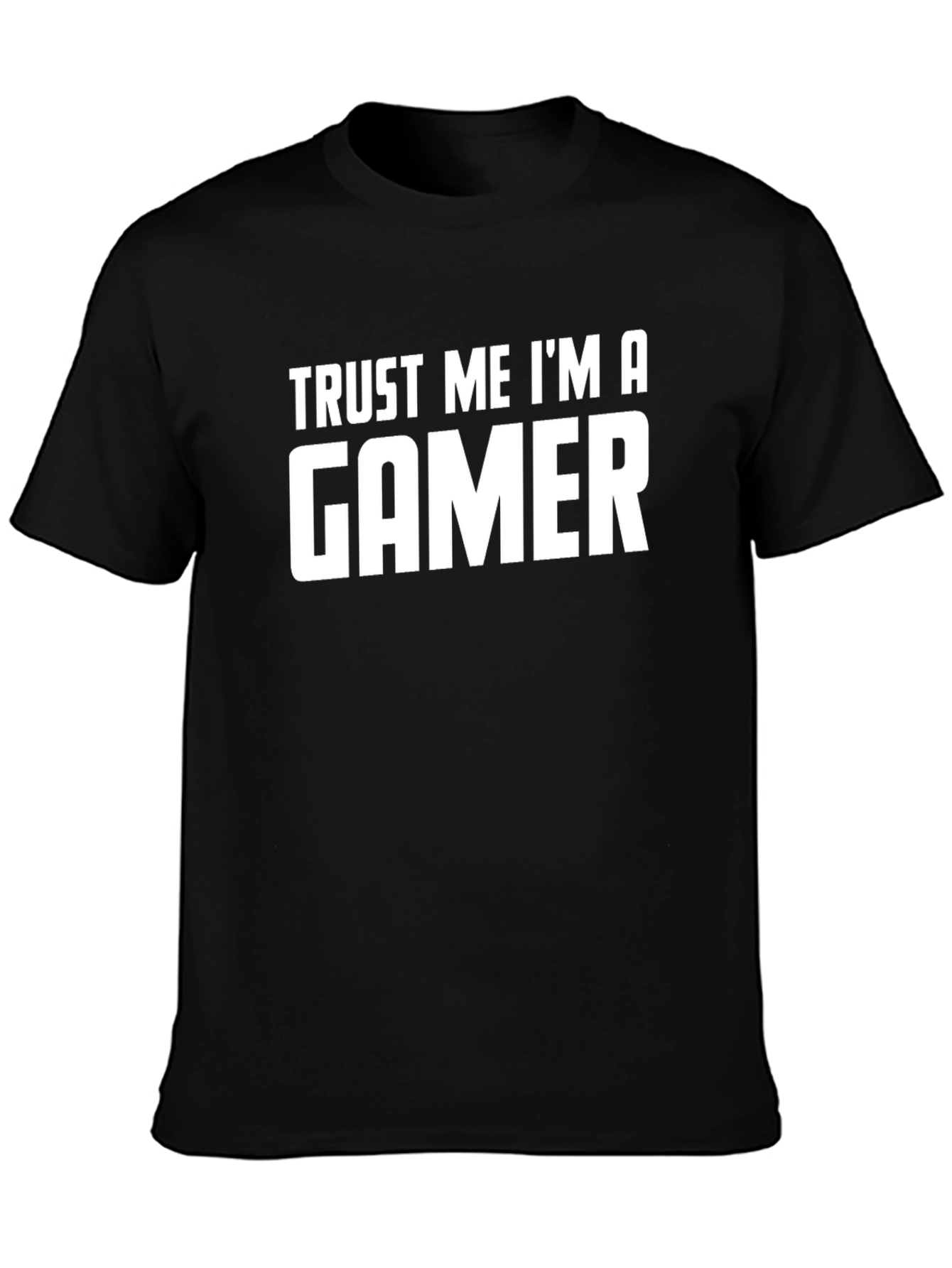 Trust Me Im A Gamer T-Shirt - Black