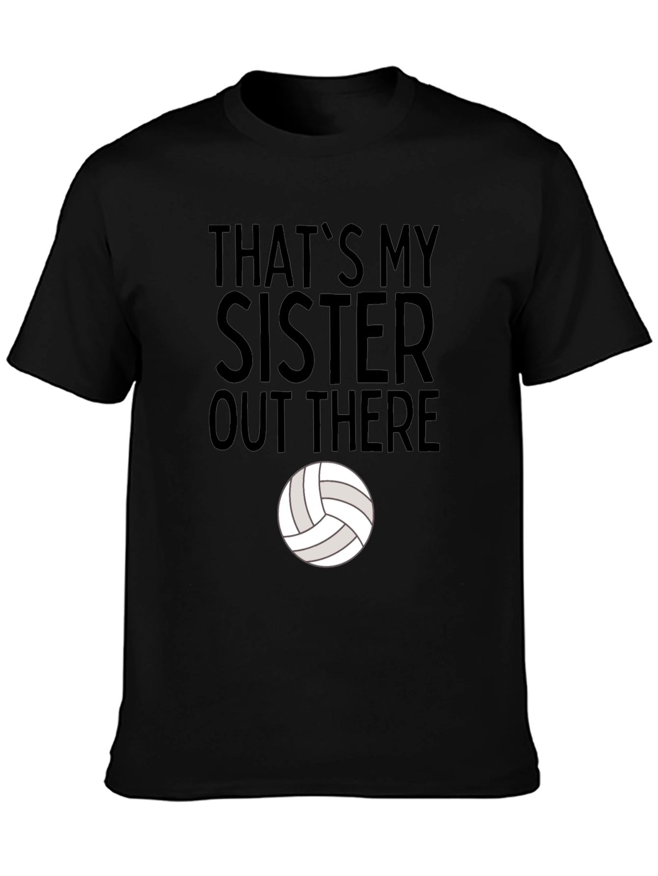 Thats My Sister Volleyball T-Shirt