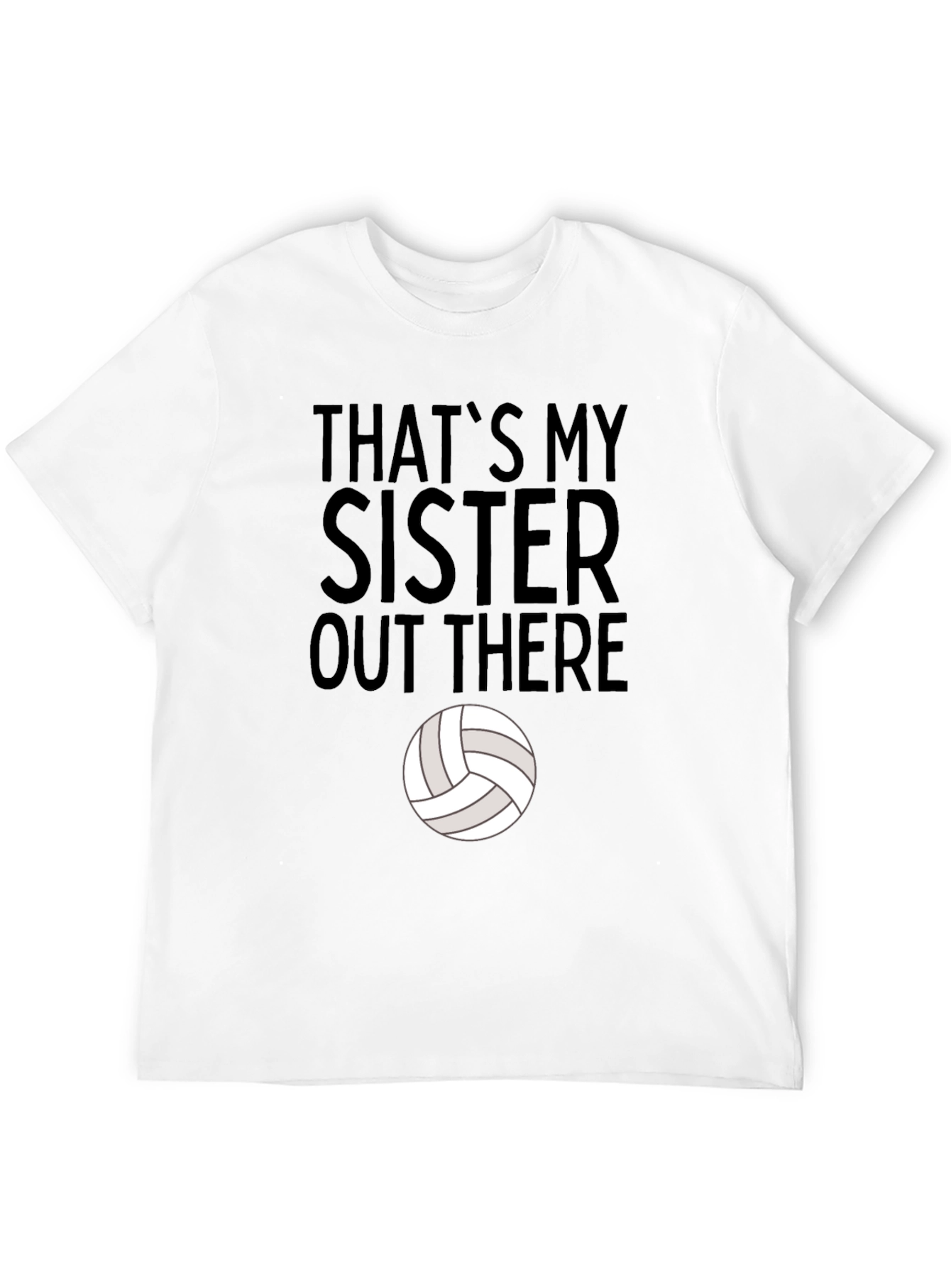 Thats My Sister Volleyball T-Shirt