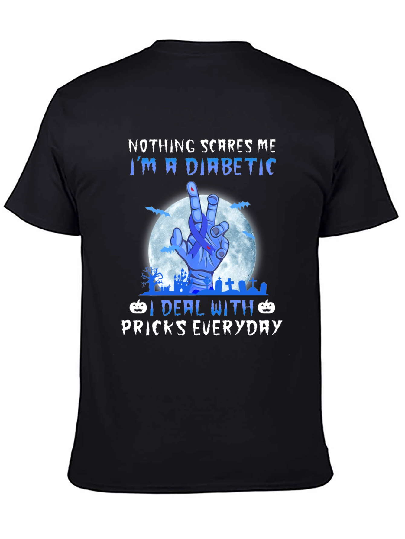 Diabetic Halloween T-Shirt - Nothing Scares Me Design