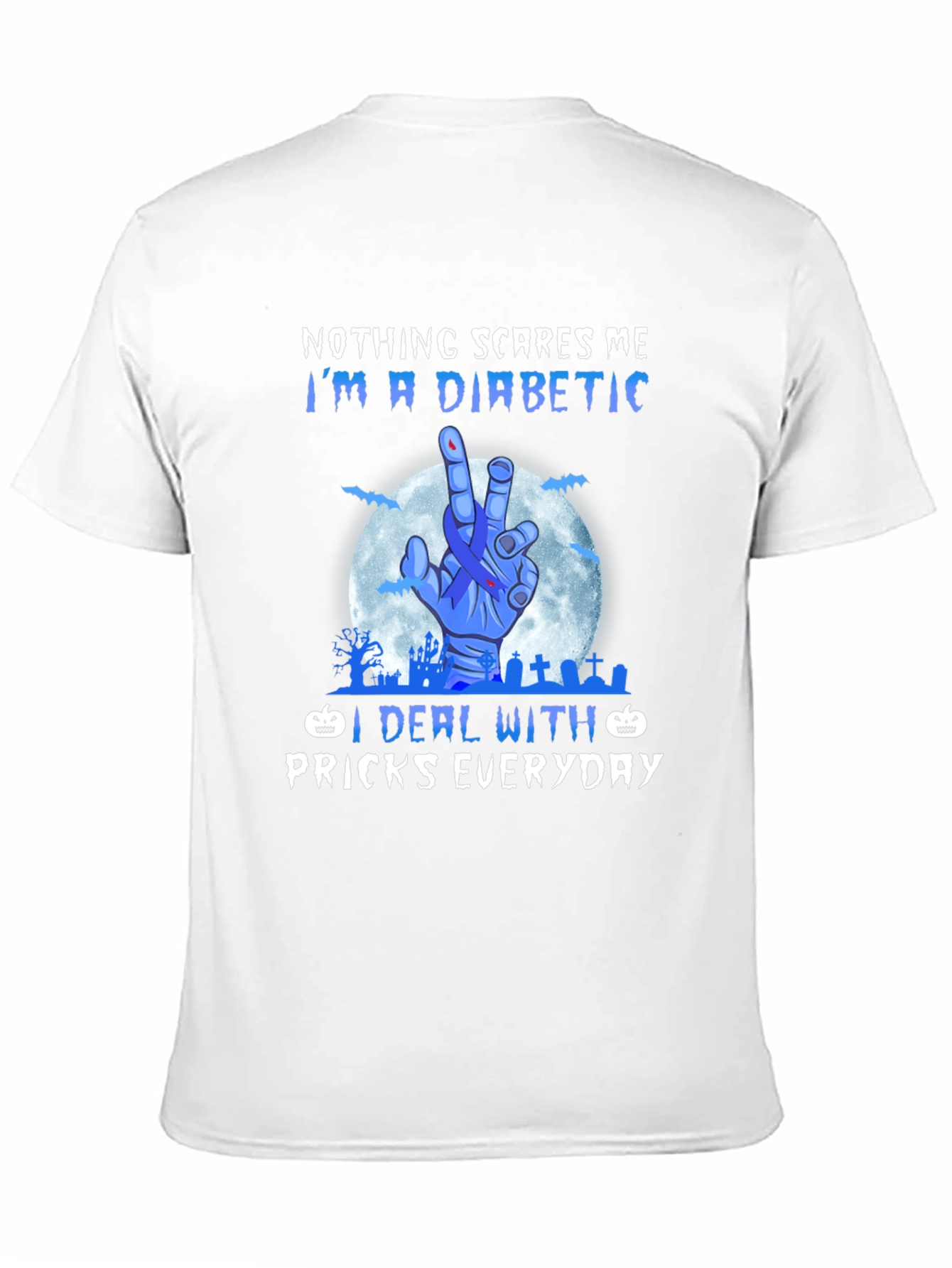 Diabetic Halloween T-Shirt - Nothing Scares Me Design